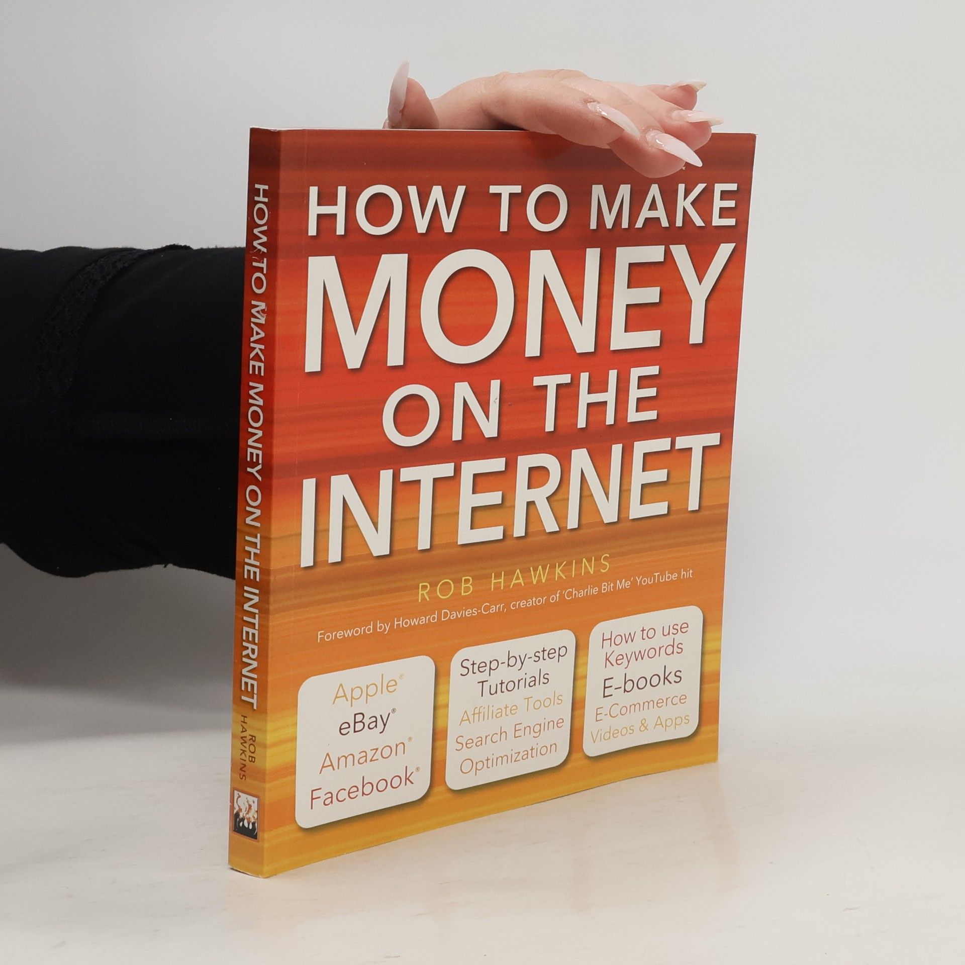 Rob Hawkins How To Make Money on the Internet
