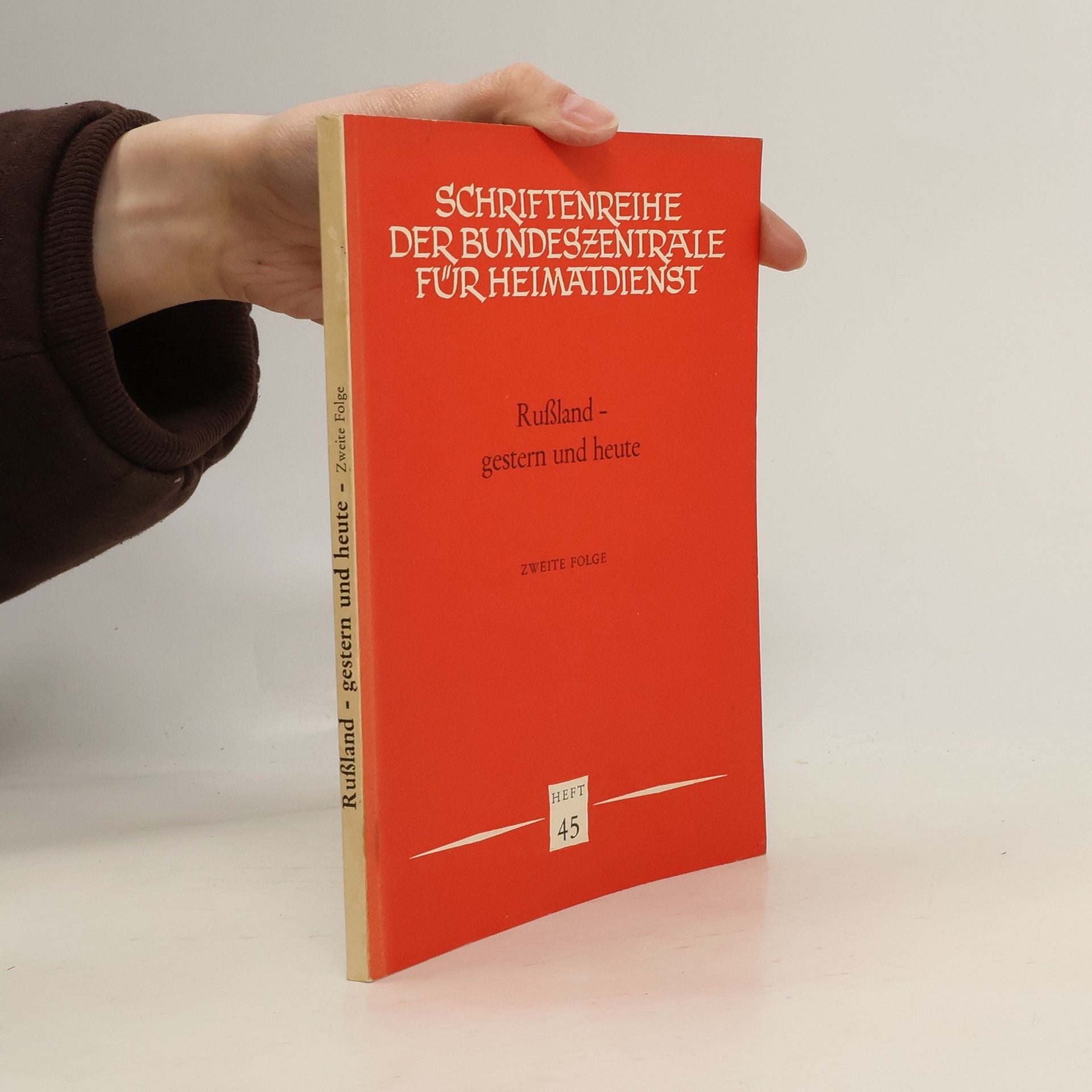 AA.VV. Schriftenreihe der Bundeszentrale für Heimatdienst. Rußland gestern und heute. Heft 45