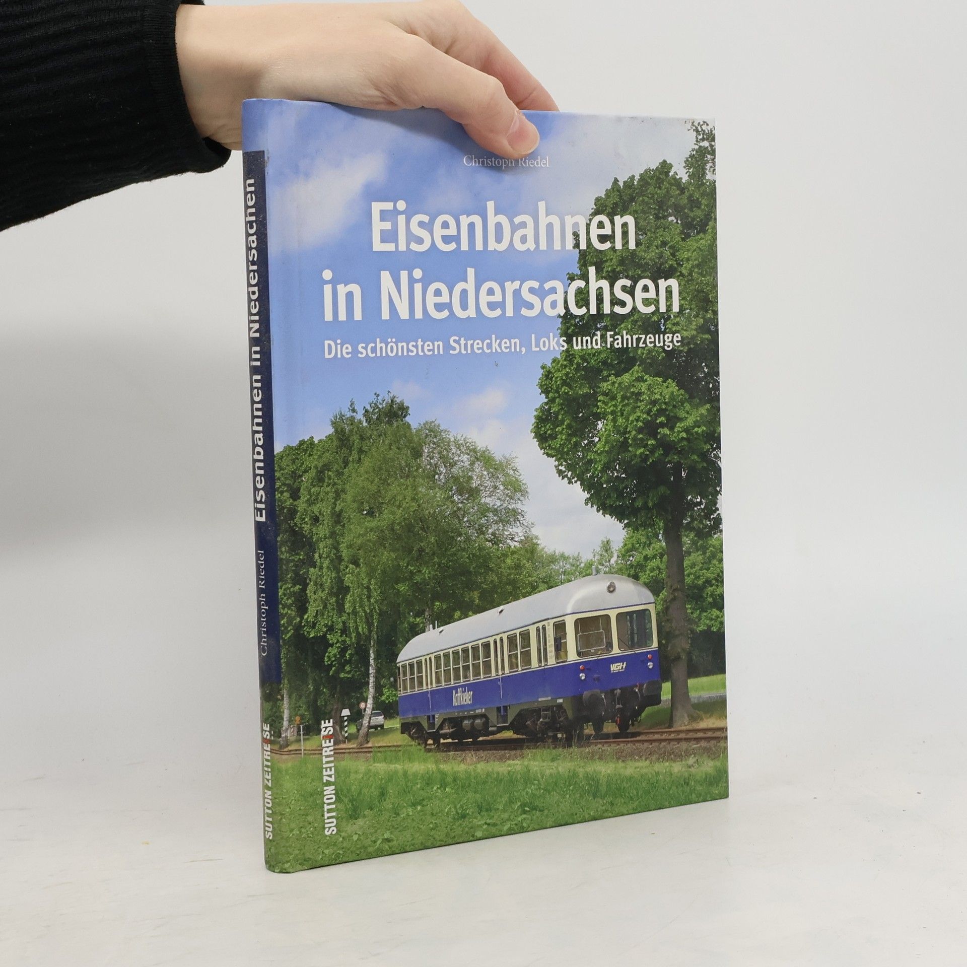 Christoph Riedel Eisenbahnen in Niedersachsen