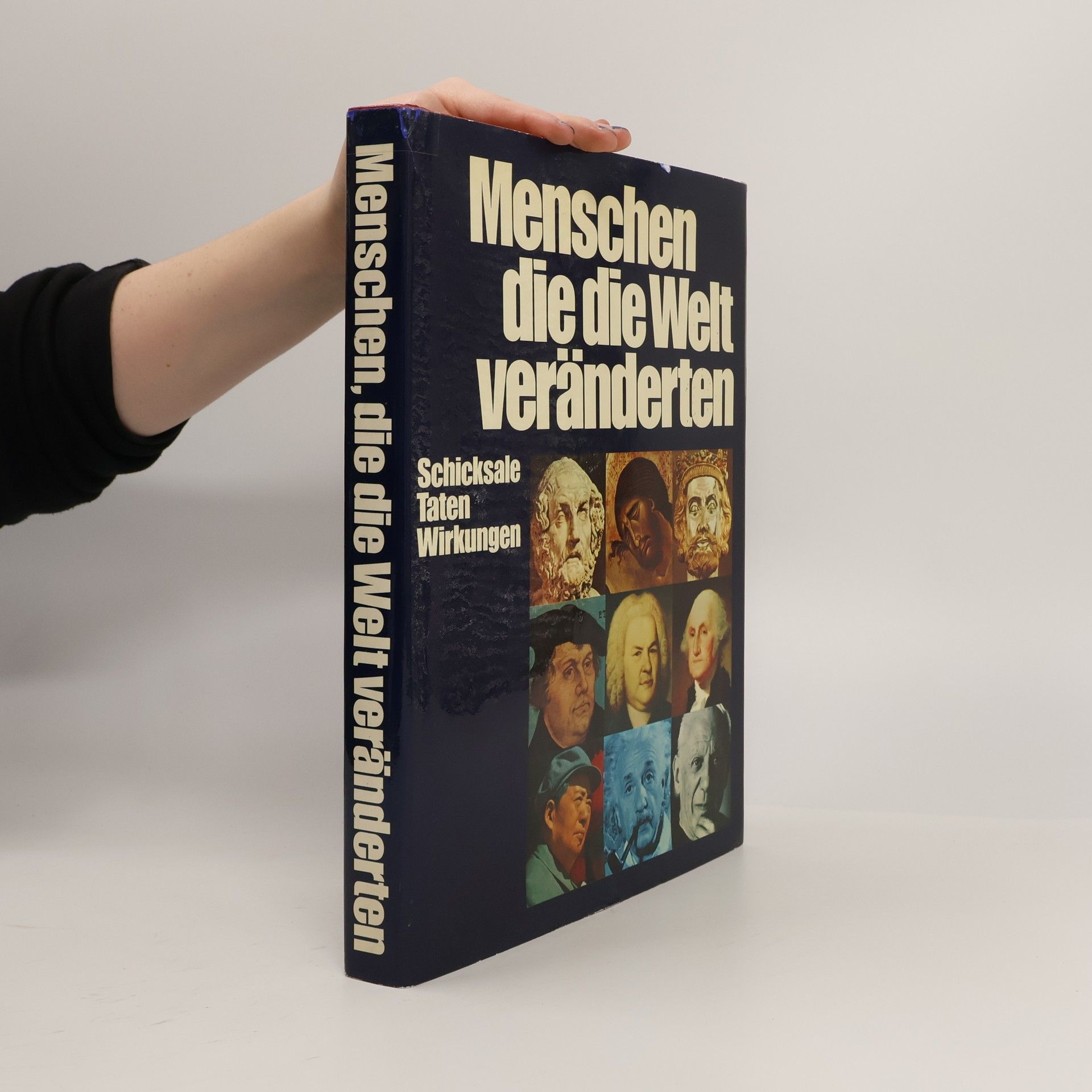 Autorenkollektiv Menschen, die die Welt veränderten. Schhicksale, Taten, Wirkungen