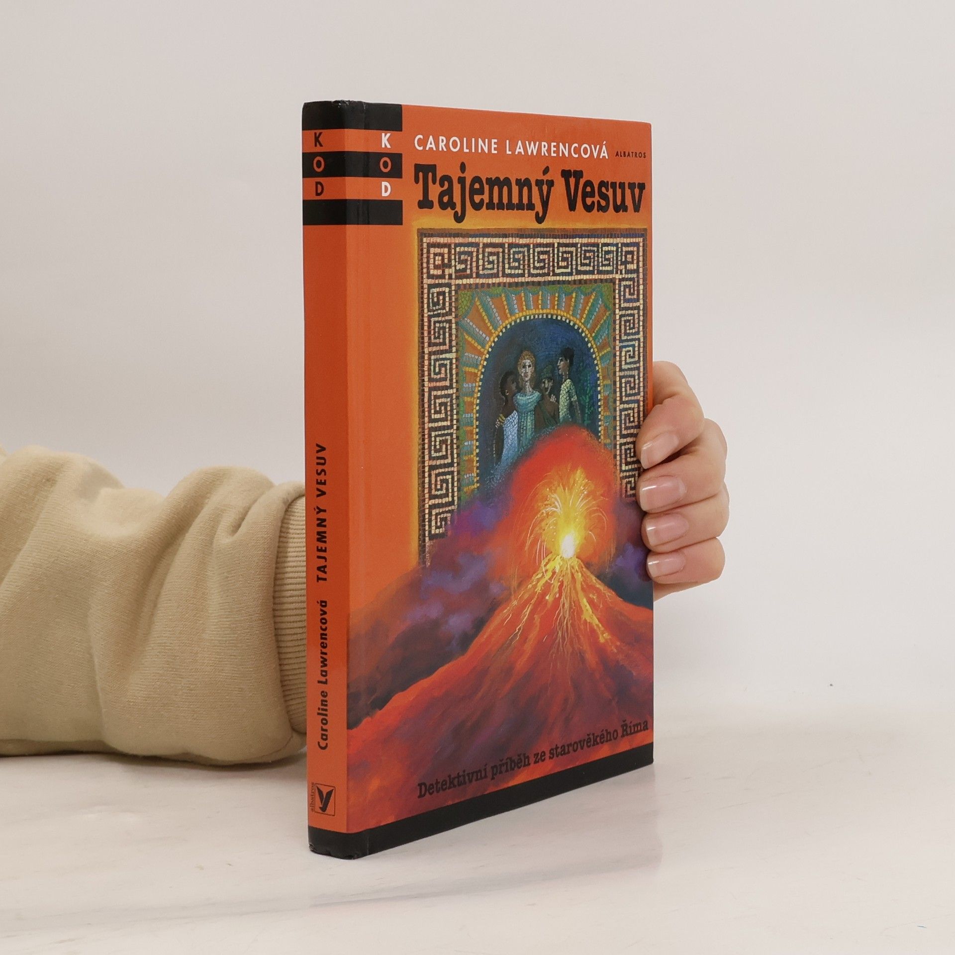 Caroline Lawrence Tajemný Vesuv. Záhady ze starověkého Říma