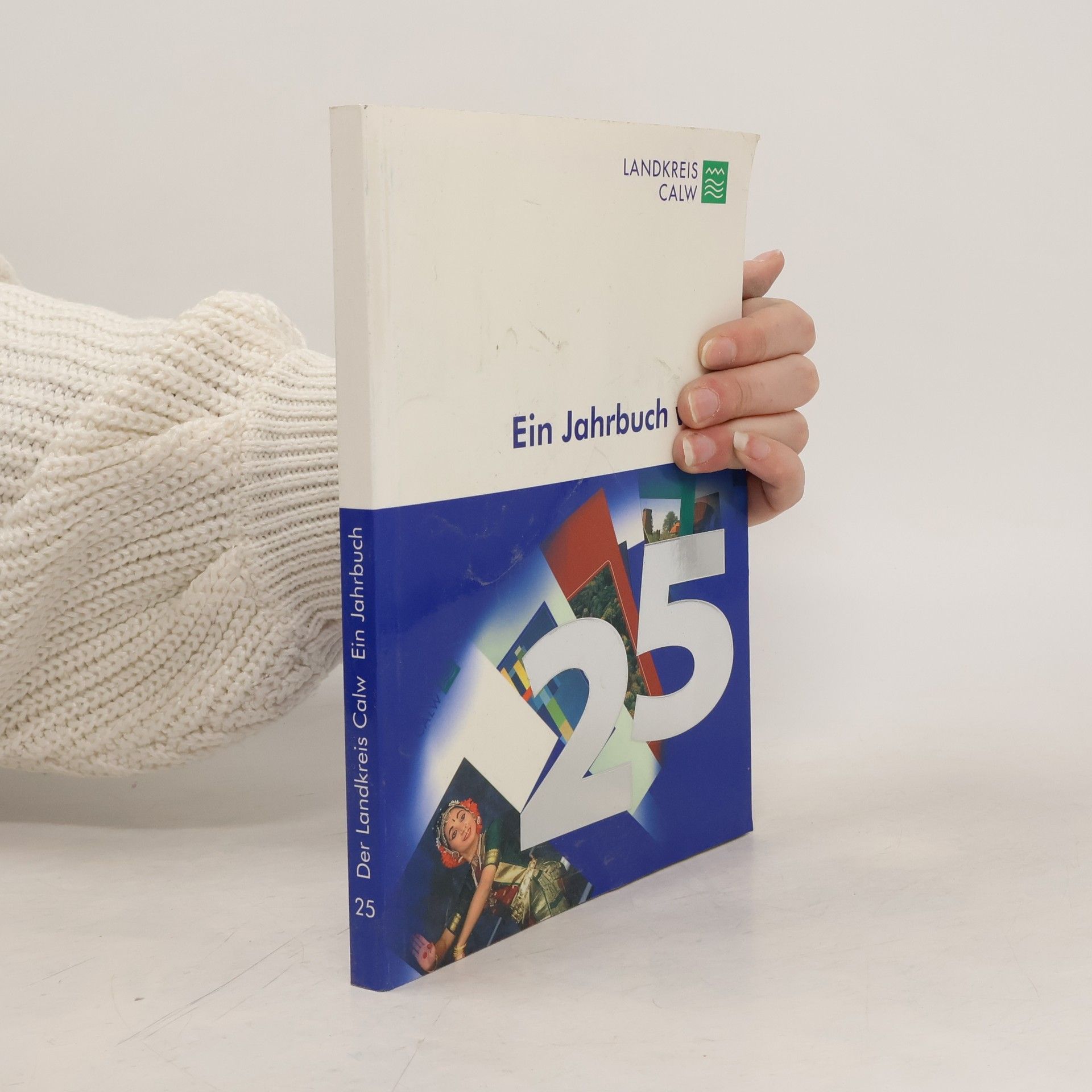 Gabriele Vogel Der Landkreis Calw: Ein Jahrbuch