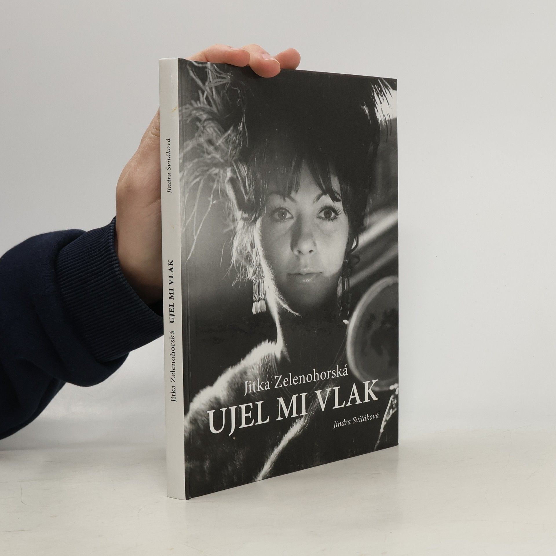 Jitka Zelenohorská : ujel mi vlak