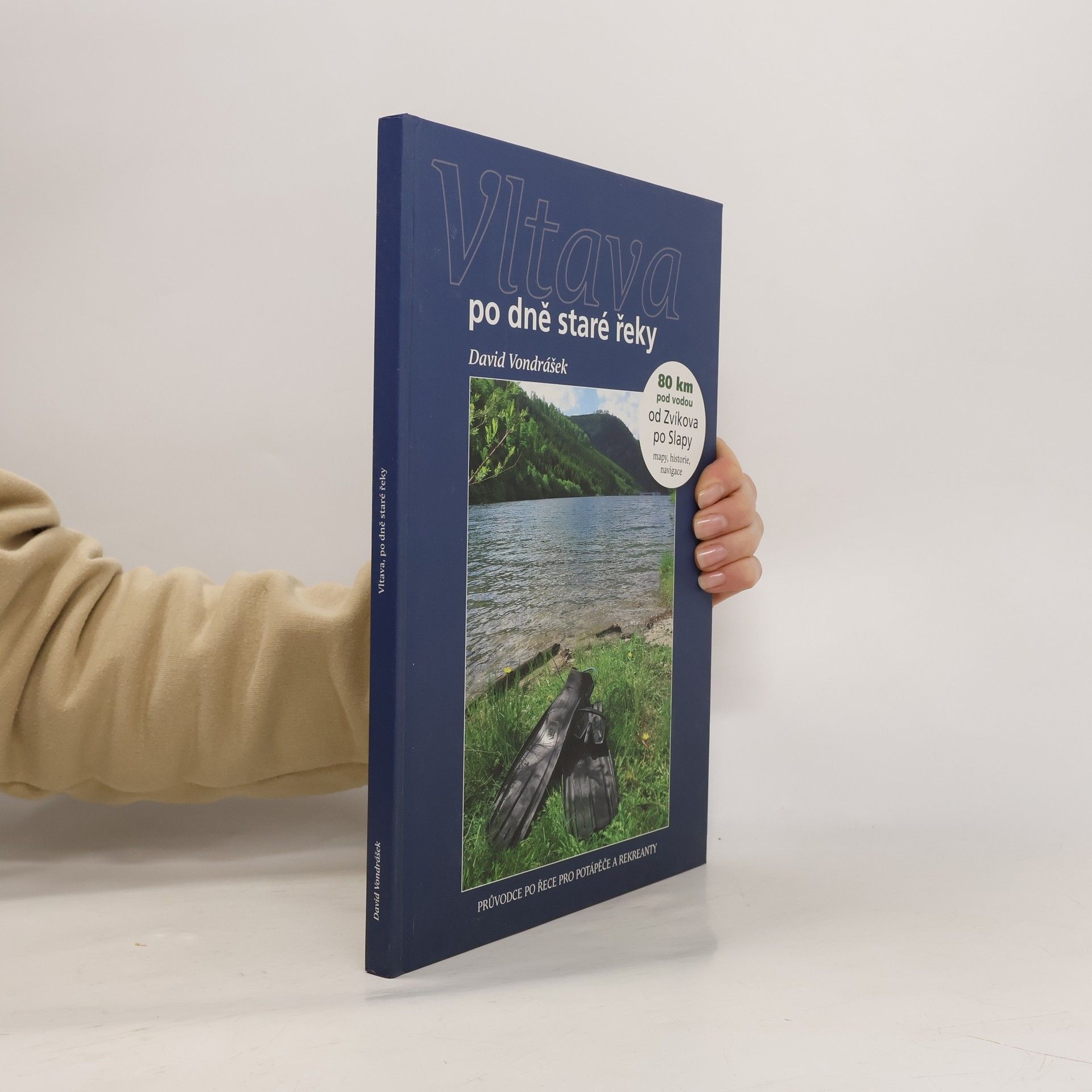 David Vondrášek Vltava, po dně staré řeky