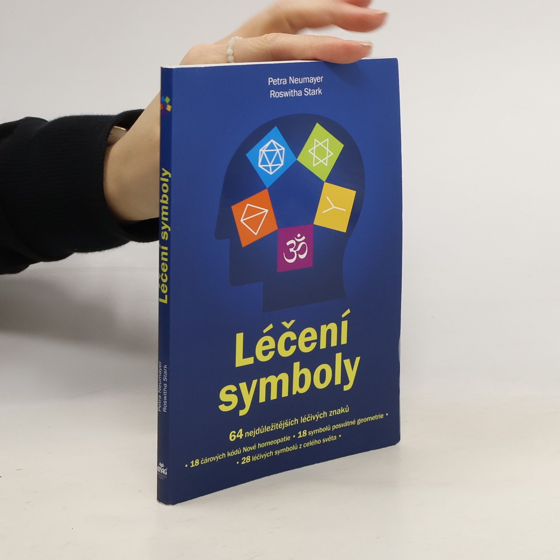 Petra Neumayer Léčení symboly : 64 nejdůležitějších léčivých znaků