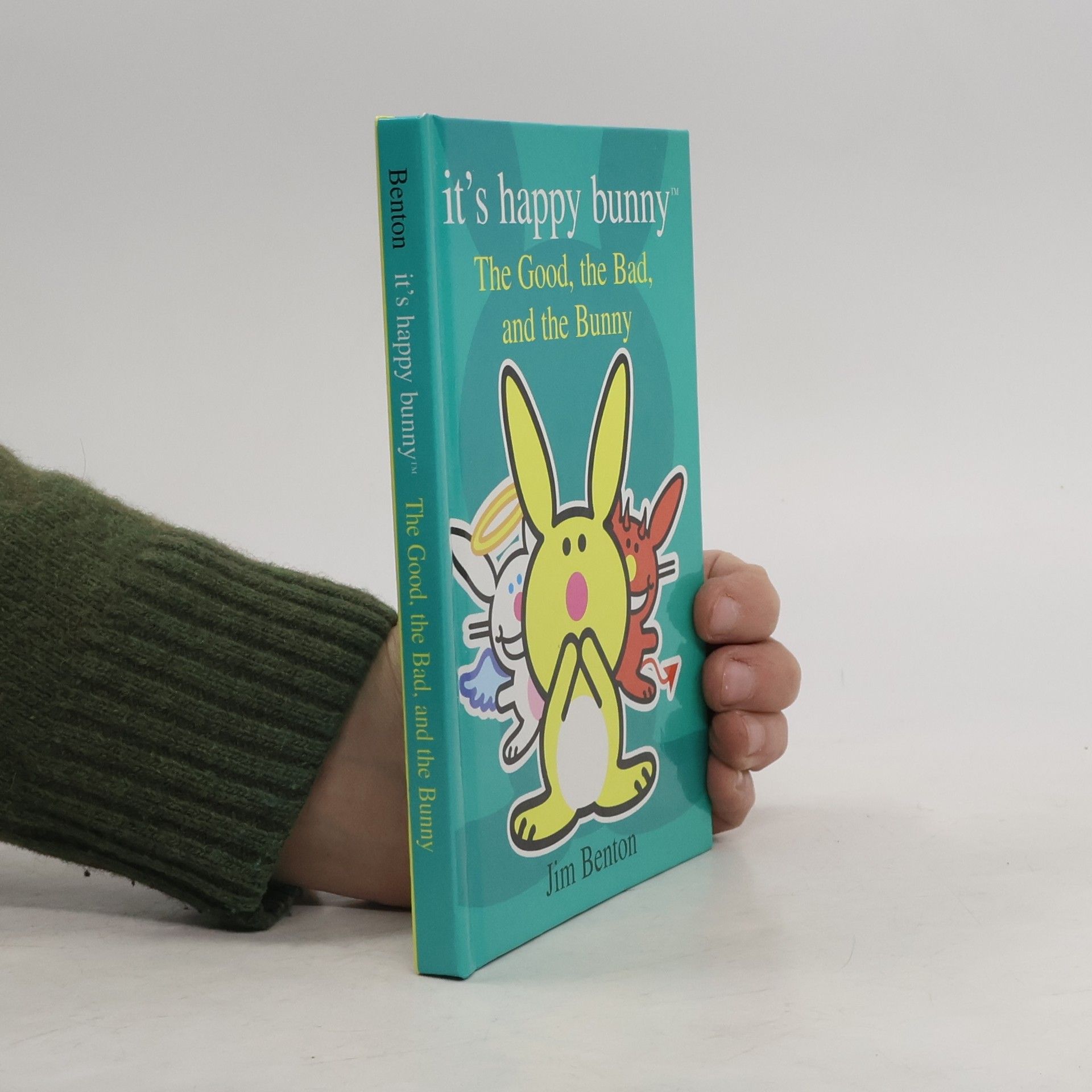 Jim Benton The Good, the Bad, and the Bunny