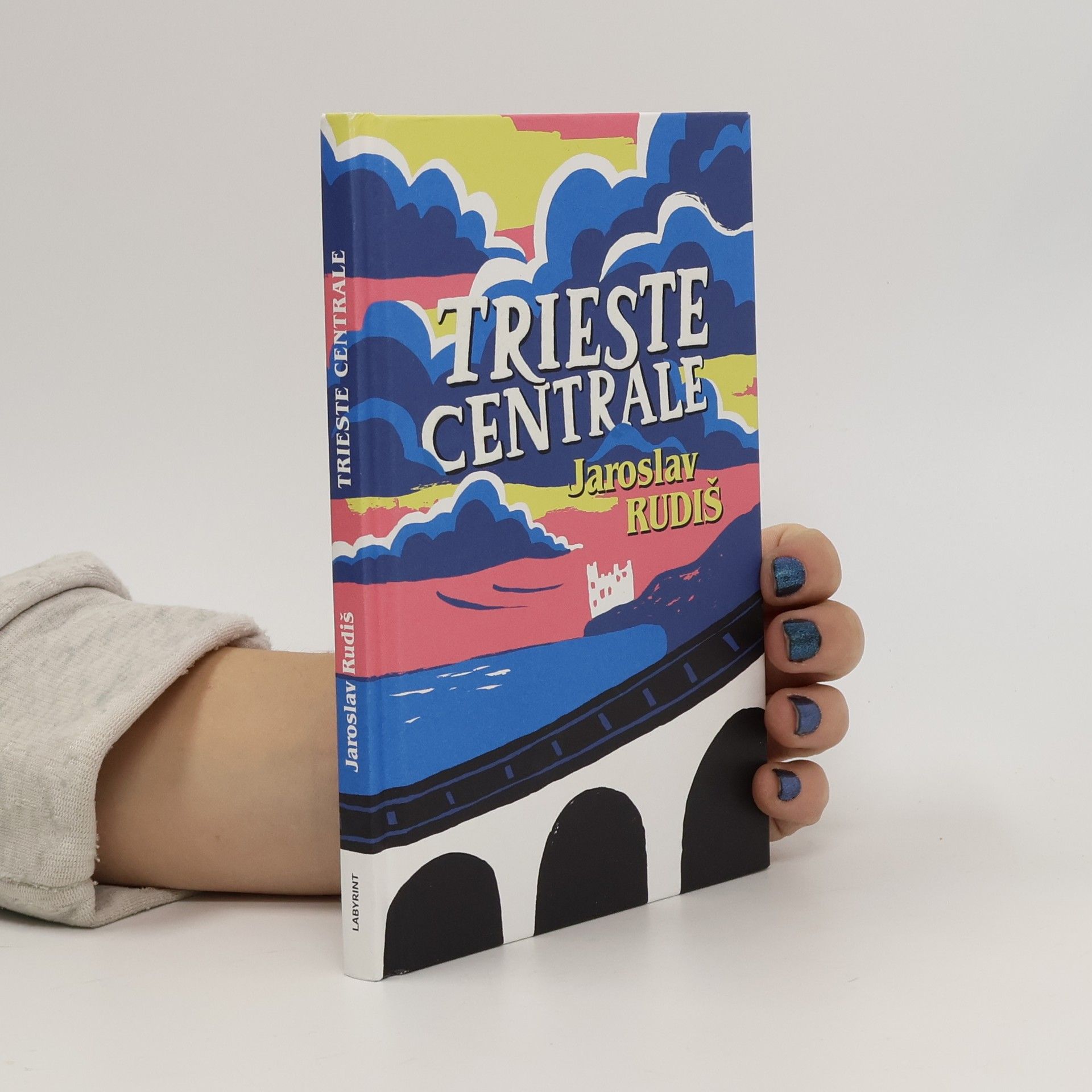 Jaroslav Rudiš Trieste Centrale