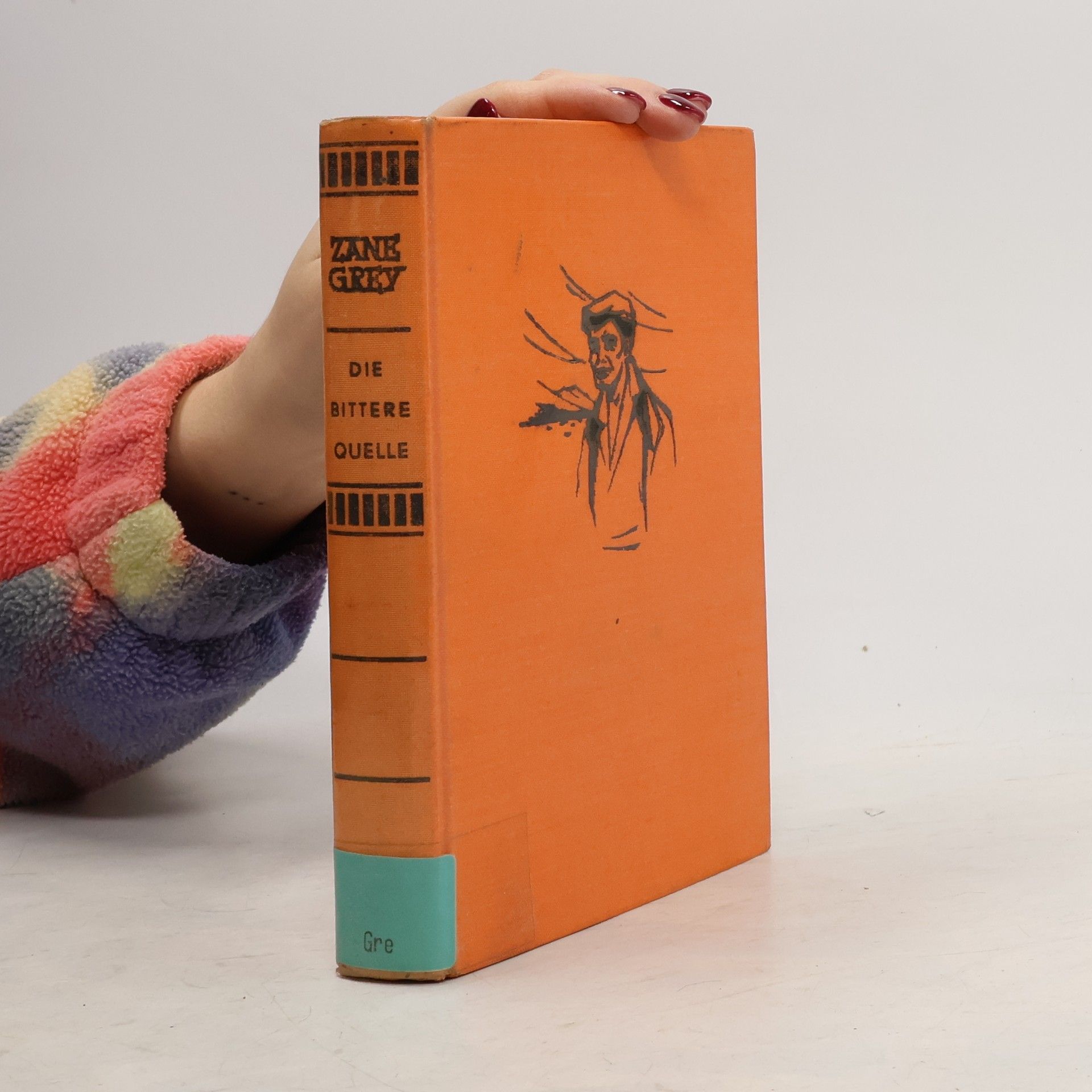 Zane Grey Die bittere Quelle