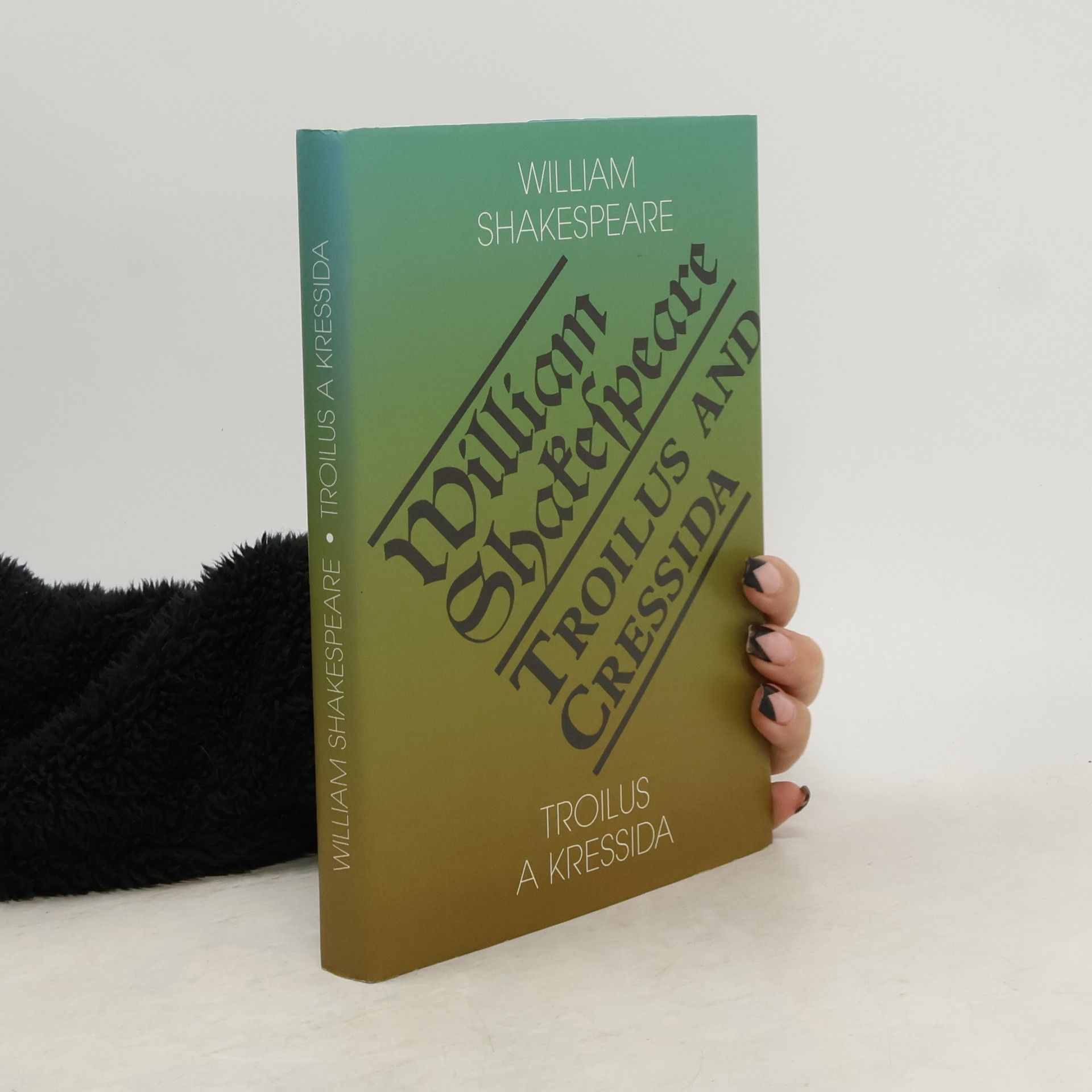William Shakespeare Trolius and Cressida