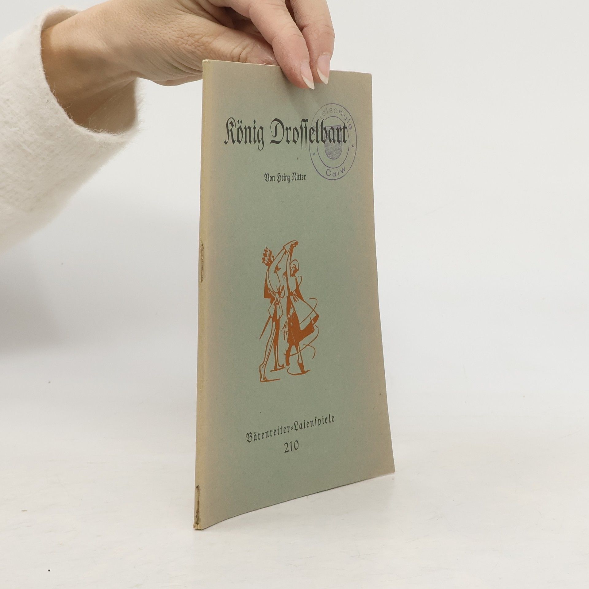 Heinz Ritter-Schaumburg König Drosselbart