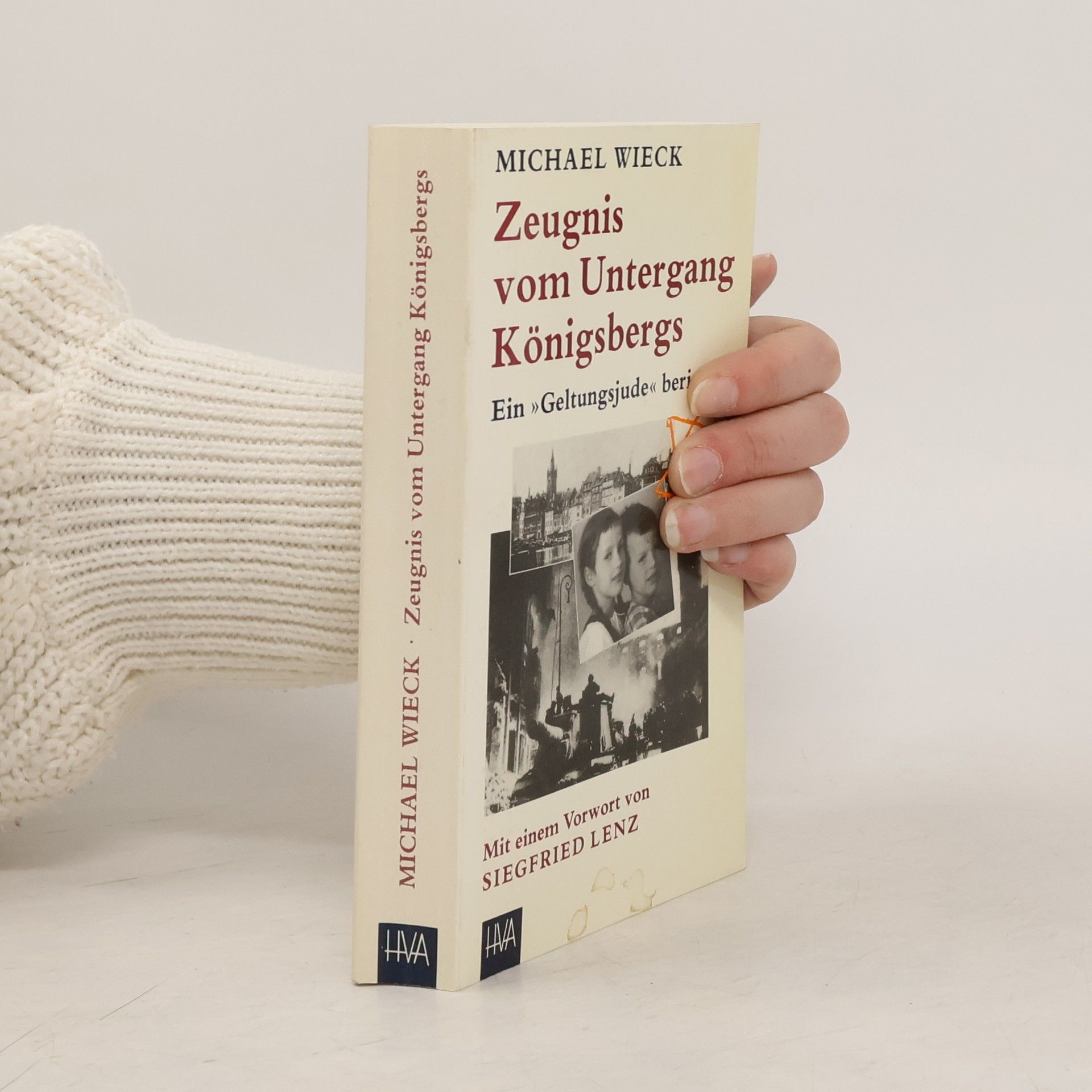 Michael Wieck Zeugnis vom Untergang Königsbergs