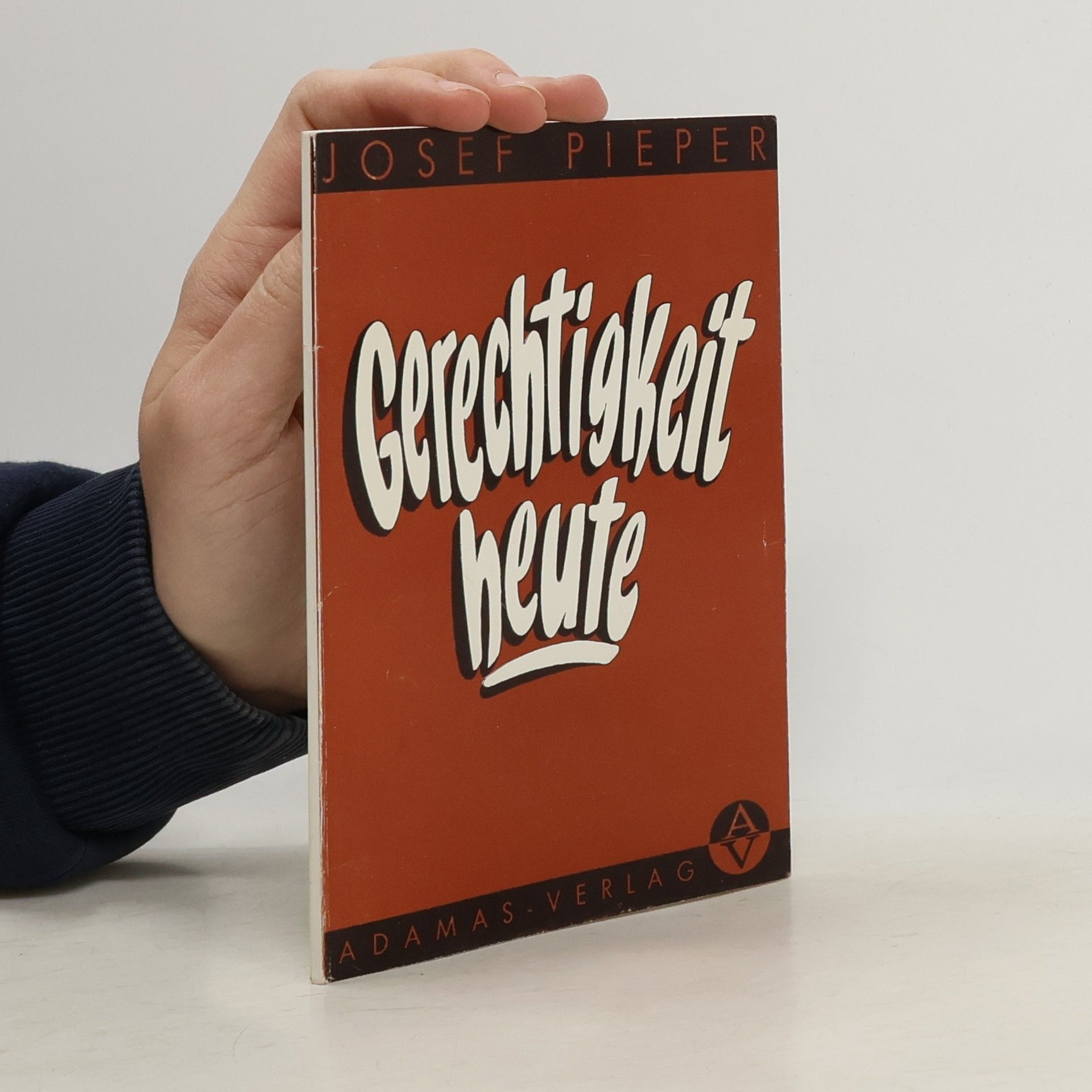 Josef Pieper Gerechtigkeit - Heute