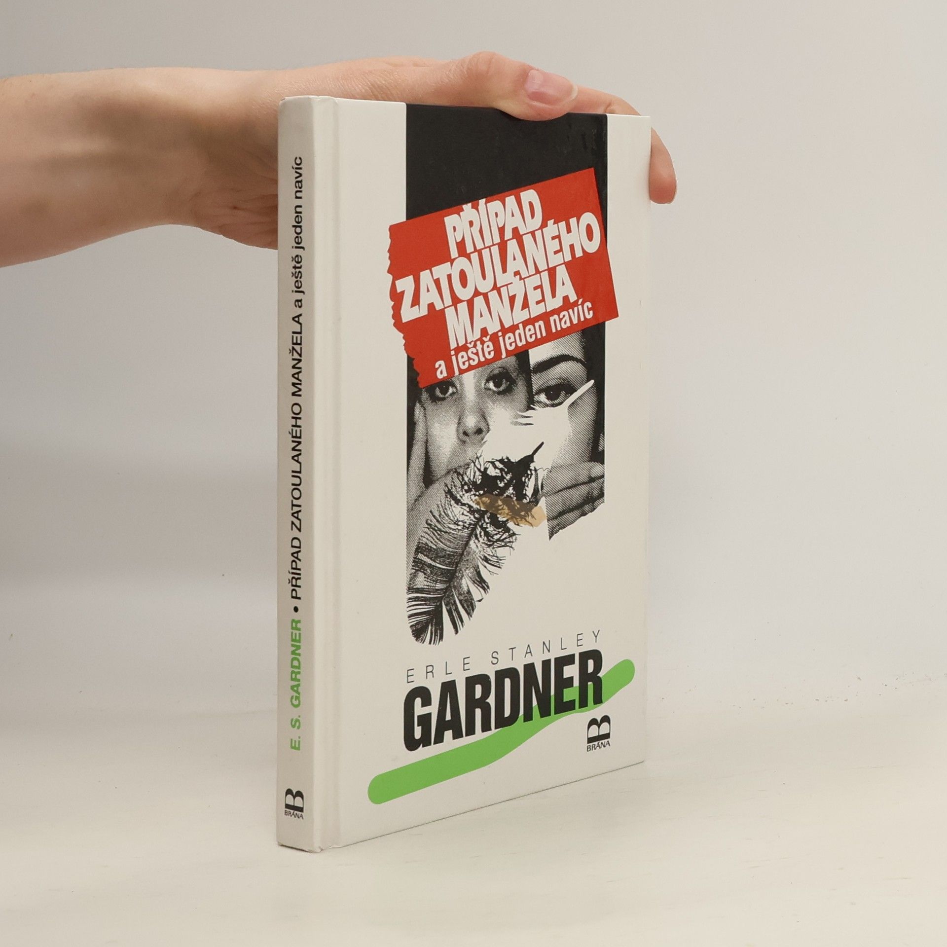 Případ zatoulaného manžela a ještě jeden navíc