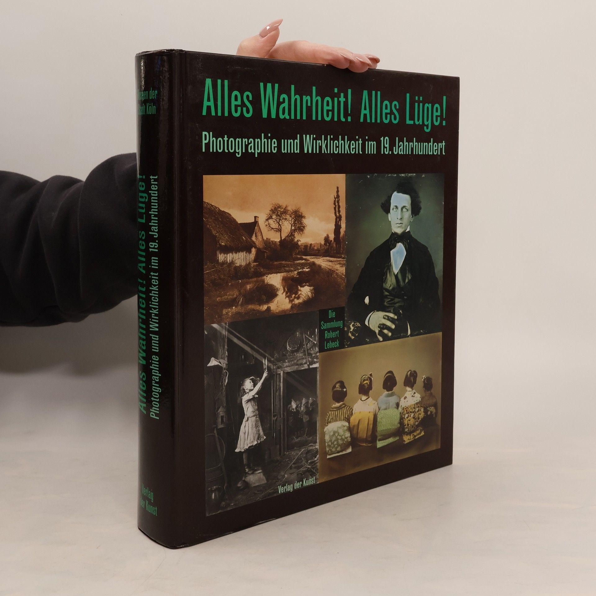 Alles Wahrheit! Alles Lüge!