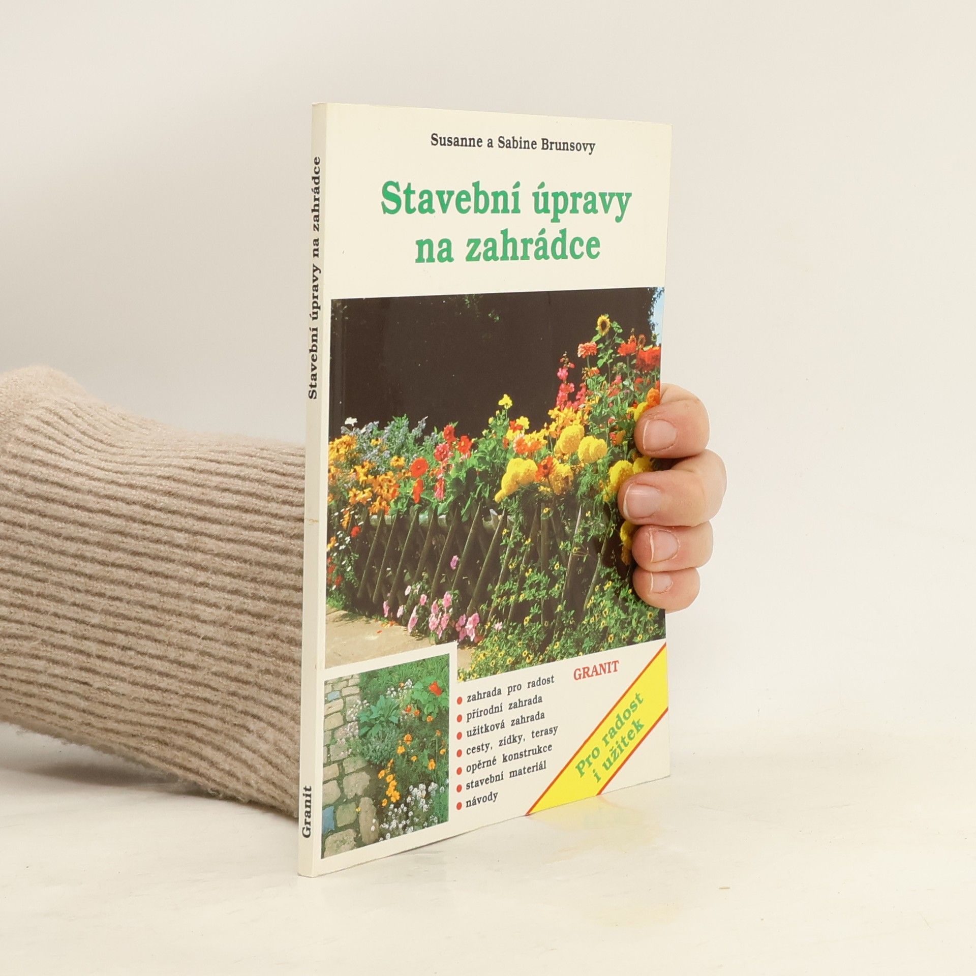 Annelore Bruns Stavební úpravy na zahrádce