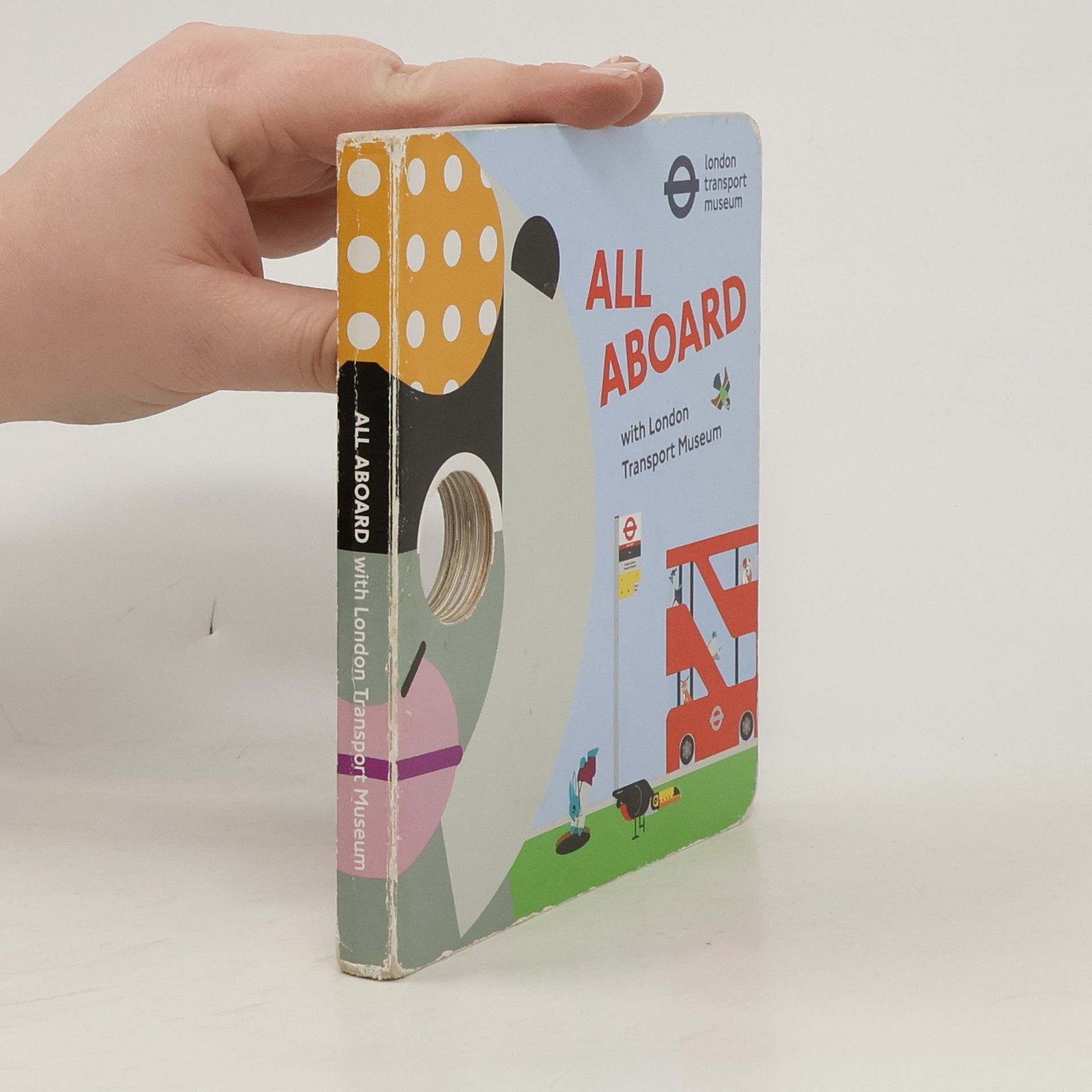Kolektiv autorů All Board with London Transport Museum