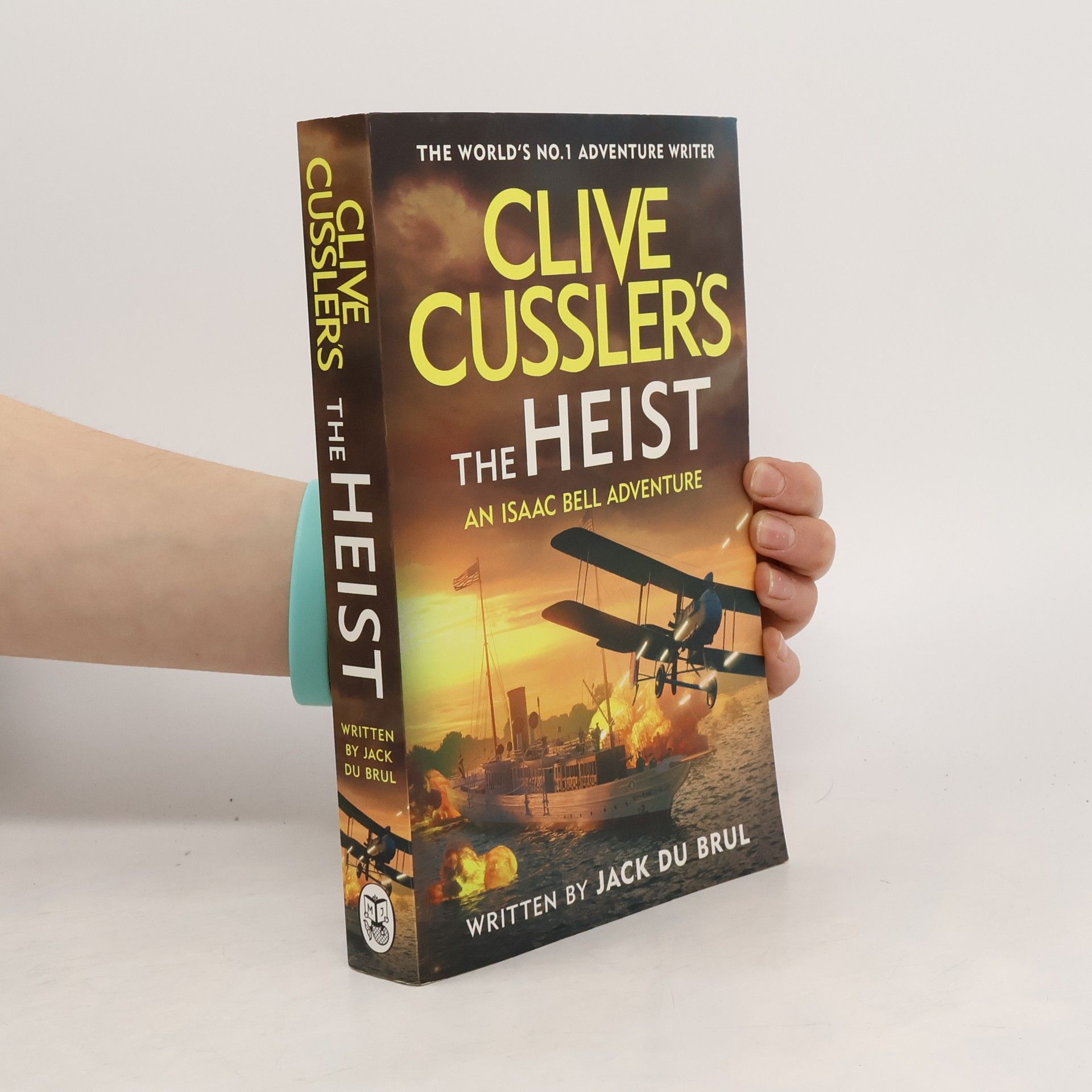 Jack B. Du Brul Clive Cussler's The Heist
