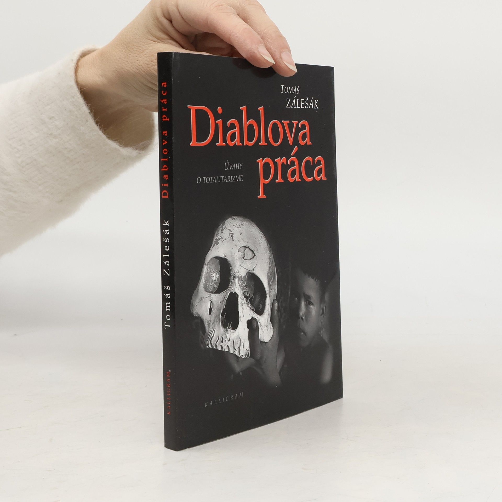 Diablova práca : úvahy o totalitarizme