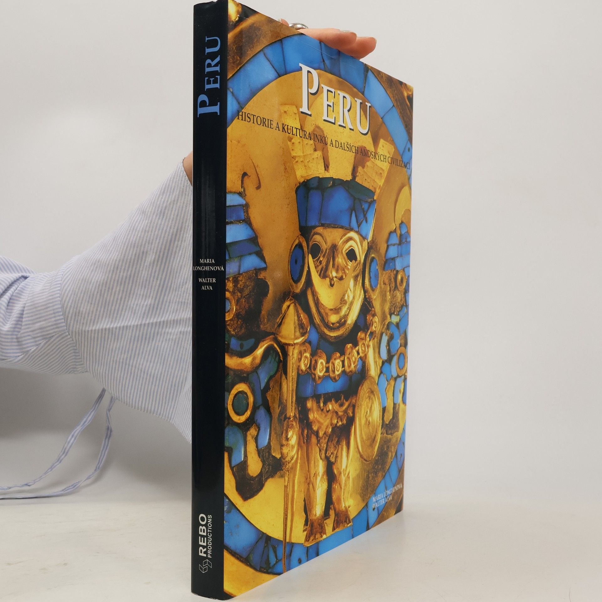 Maria Longhena Peru : historie a kultura Inků a dalších andských civilizací