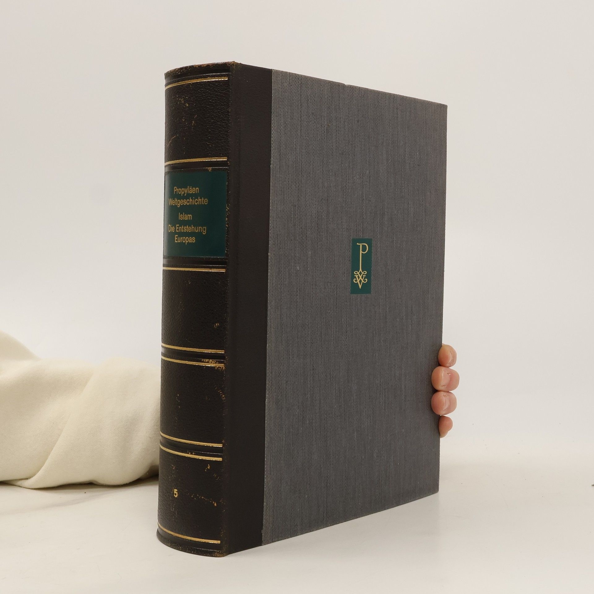 Collectif d'auteurs Propyläen-Weltgeschichte: Islam. Die Entstehung Europas