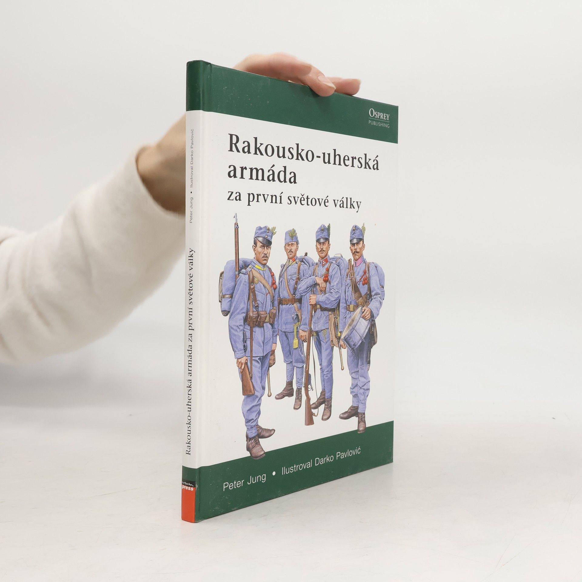 Peter Jung Rakousko-uherská armáda za první světové války