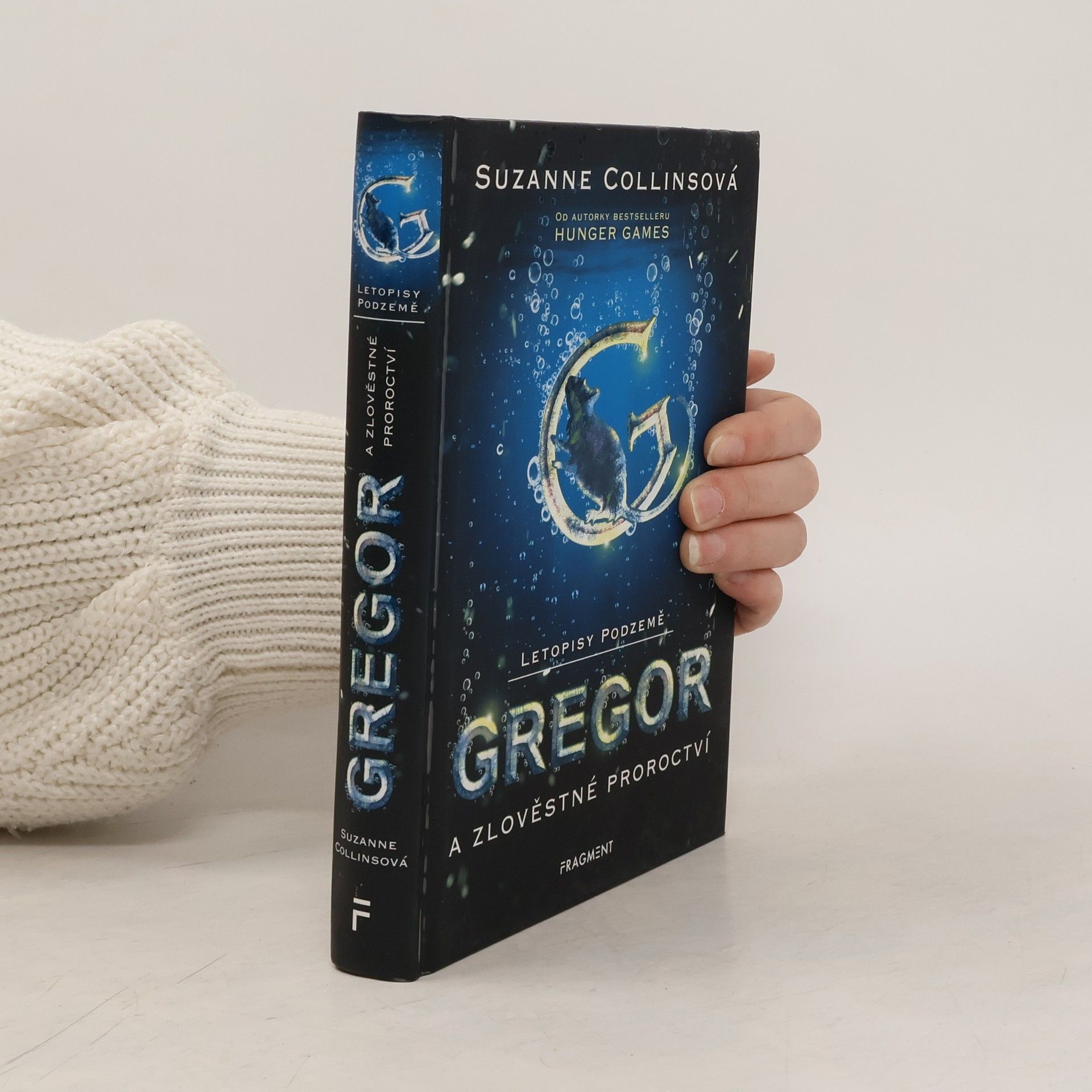 Suzanne Collinsová Letopisy Podzemě. Gregor a zlověstné proroctví