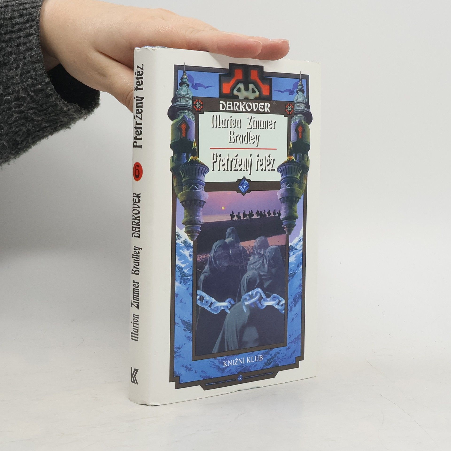 Marion Zimmer Bradleyová Darkover. Přetržený řetěz