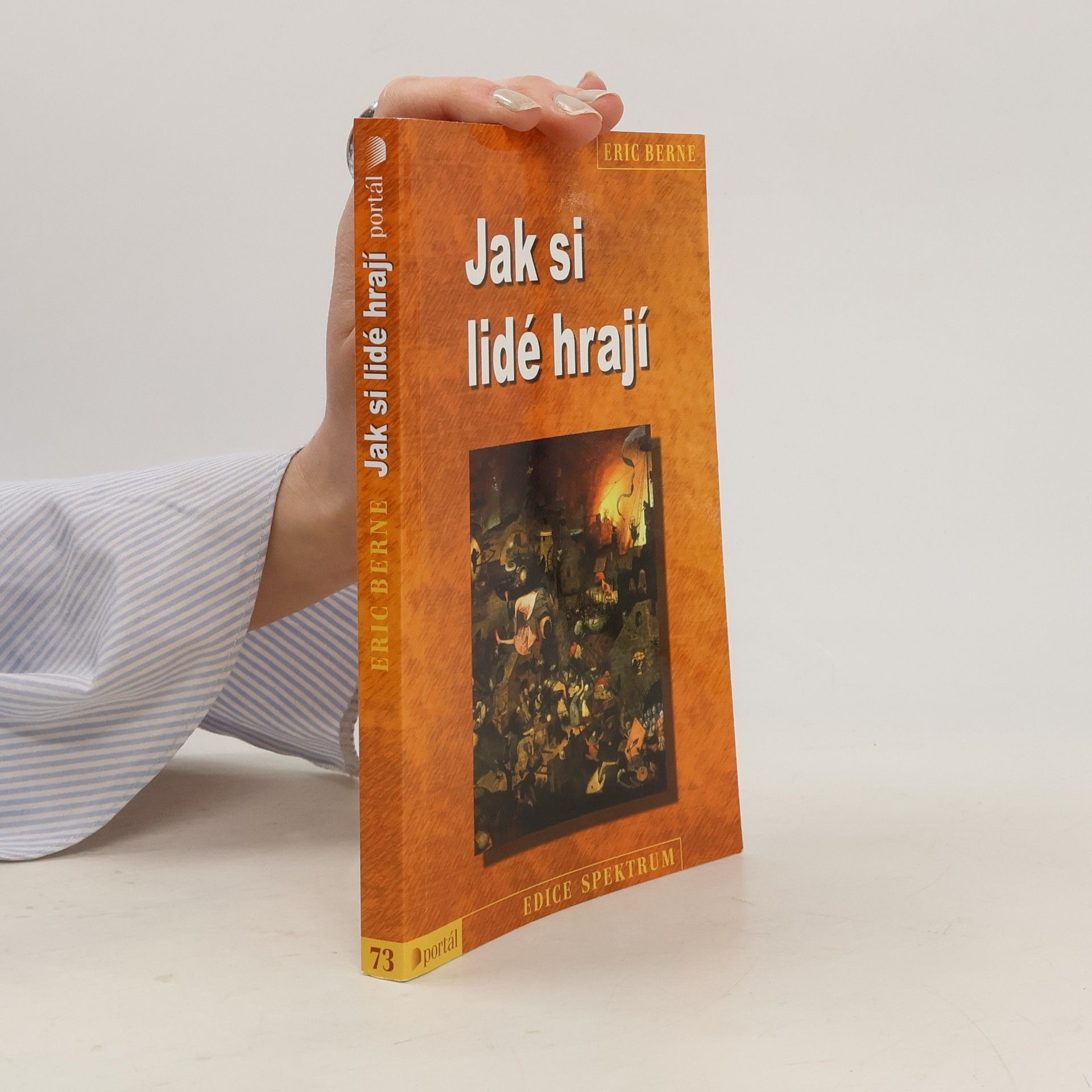 Eric Berne Jak si lidé hrají