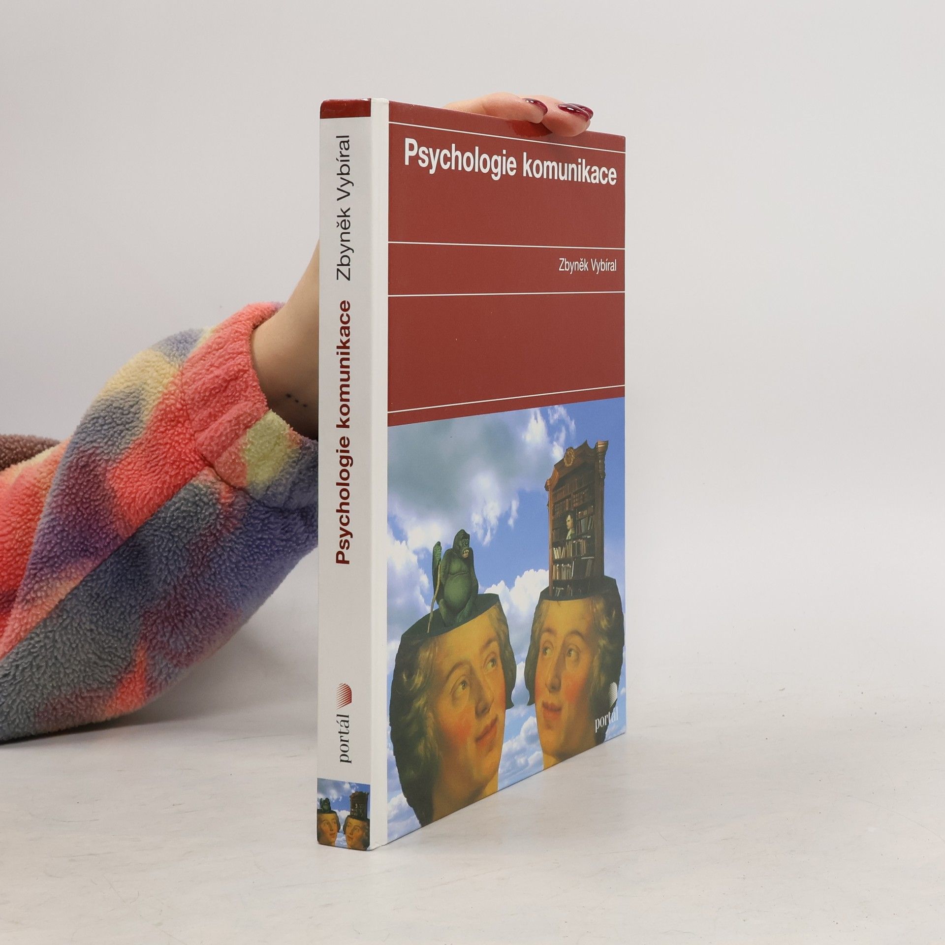 Zbyněk Vybíral Psychologie komunikace