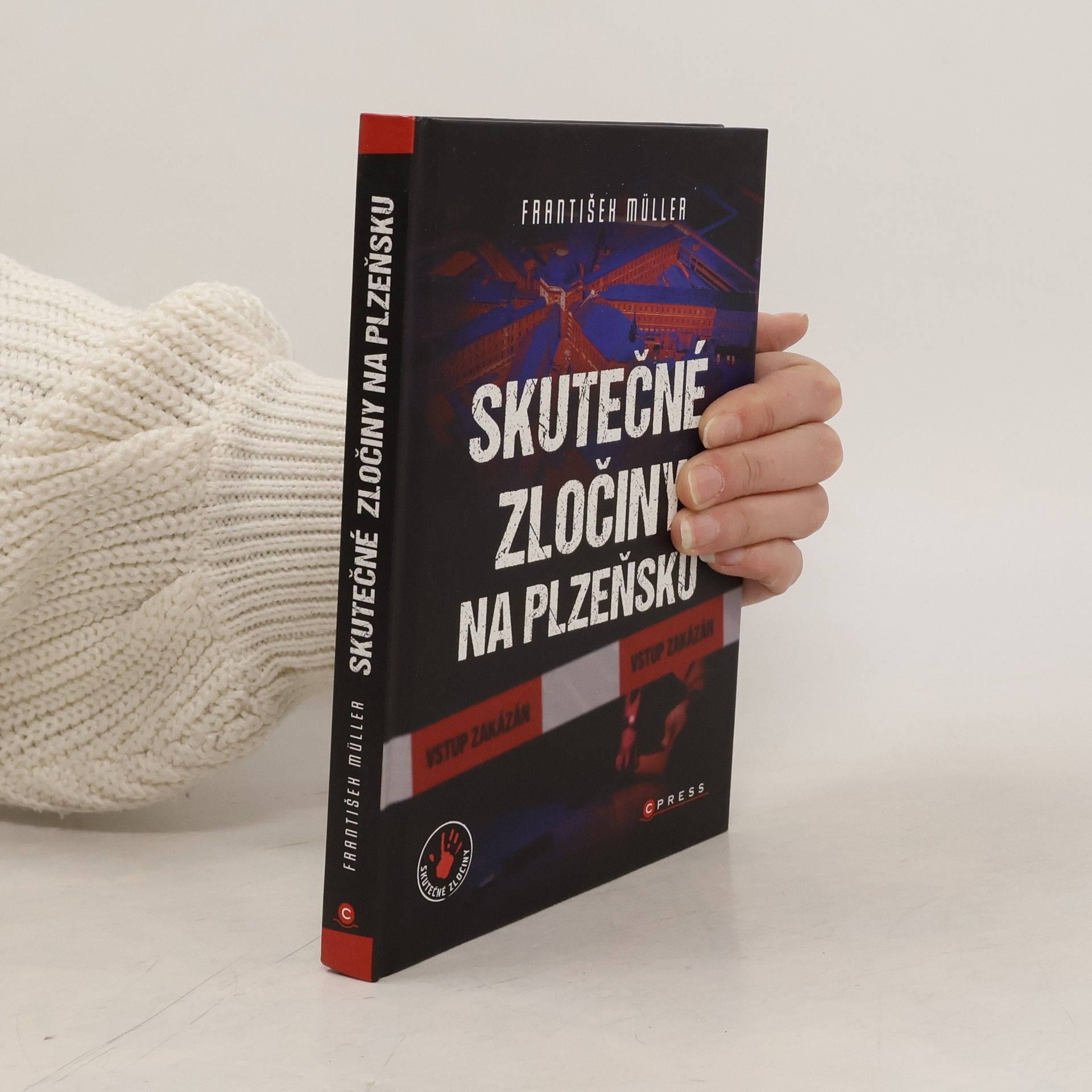 František Müller Skutečné zločiny na Plzeňsku