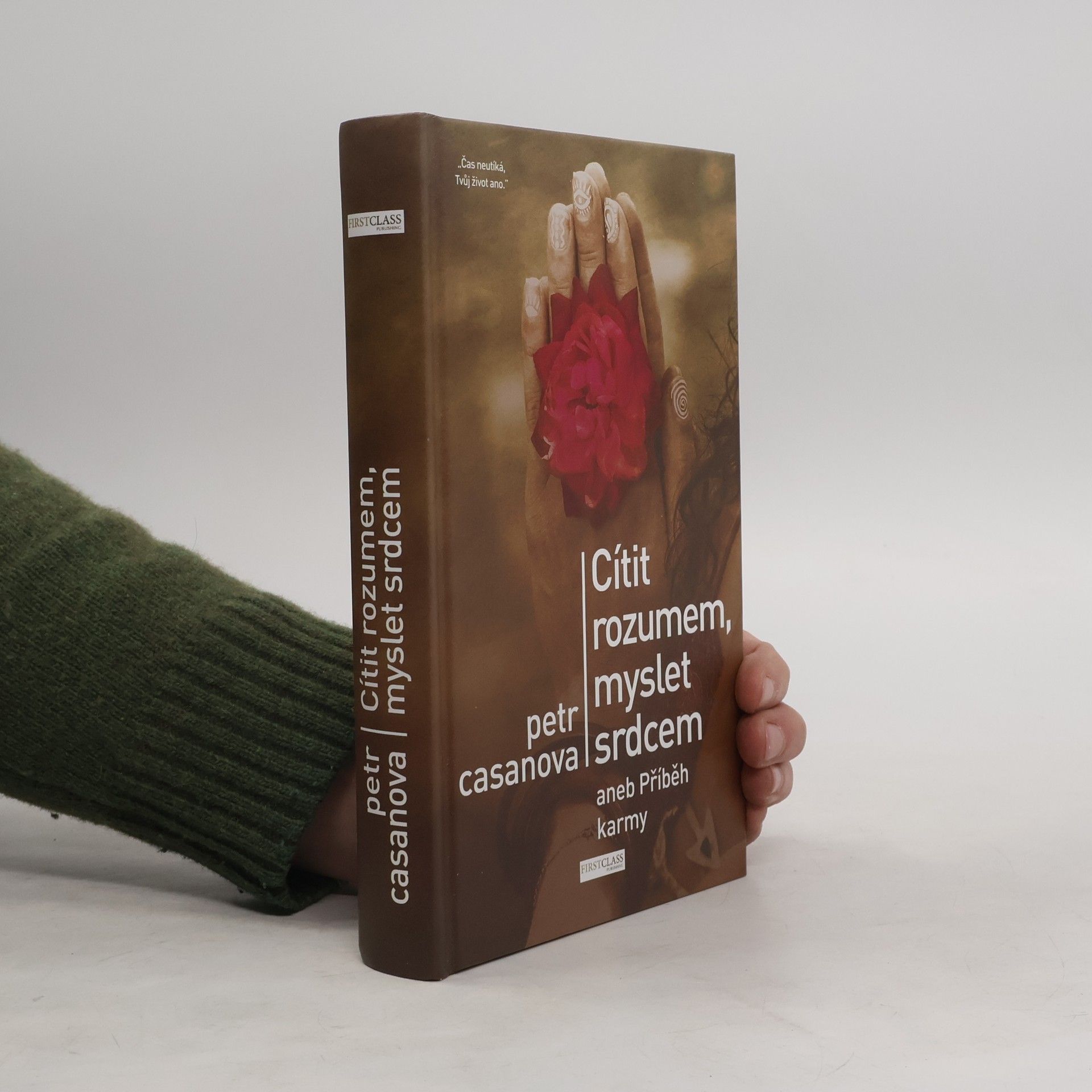 Petr Casanova Cítit rozumem, myslet srdcem