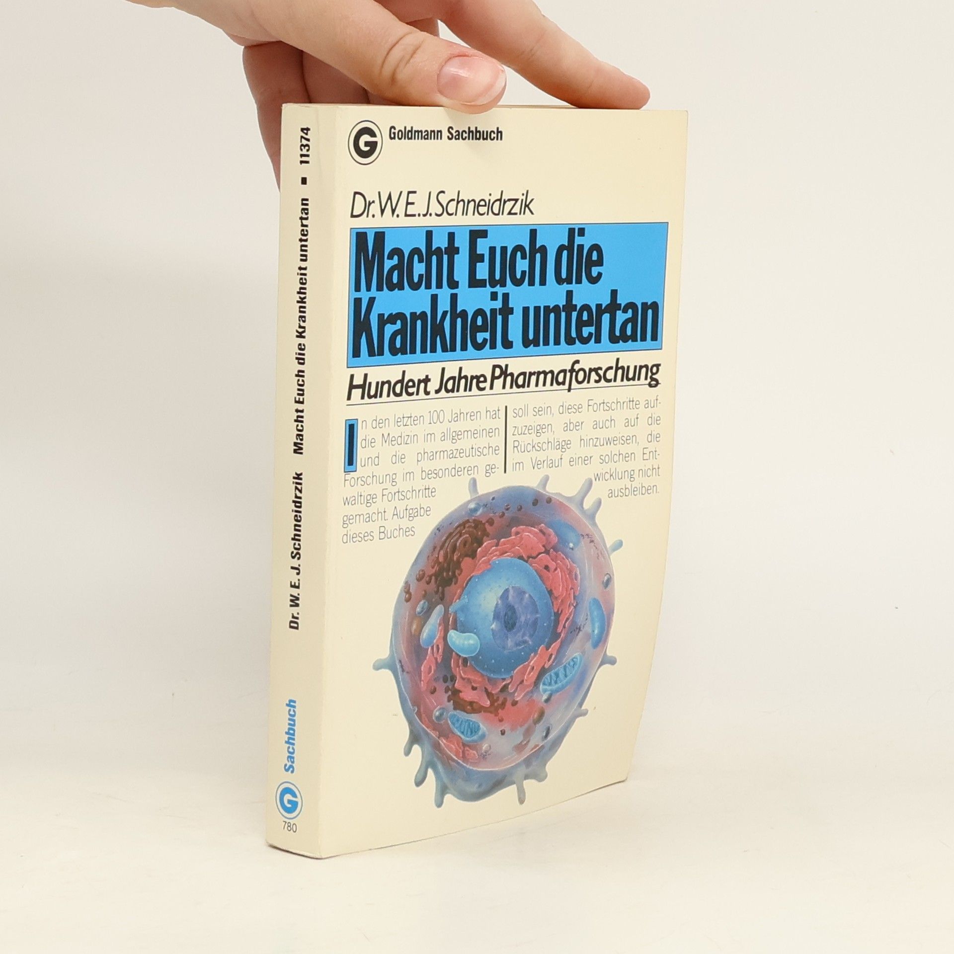 W. E. J. Schneidrzik Macht euch die Krankheit untertan