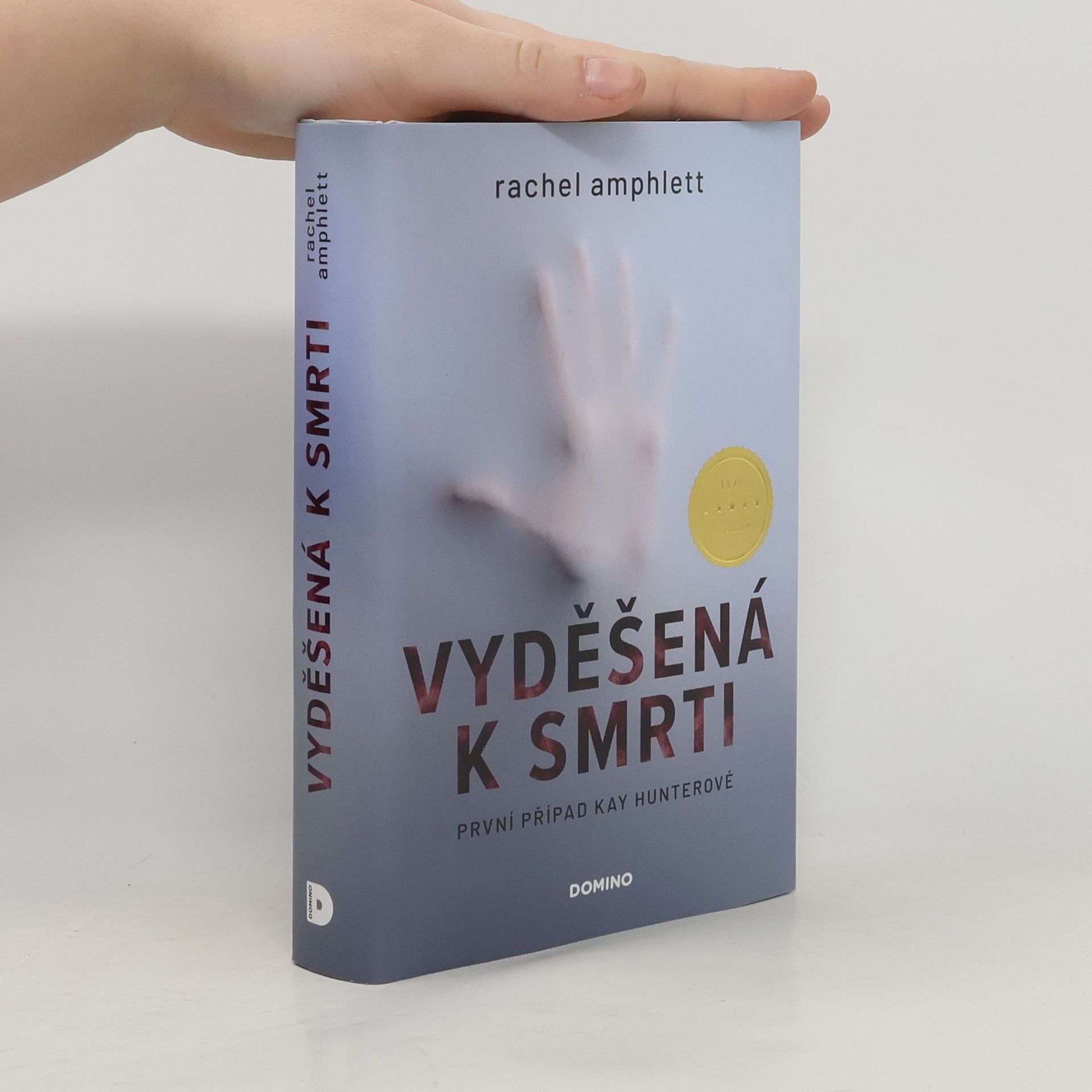 Rachel Amphlett Vyděšená k smrti : První případ Kay Hunterové