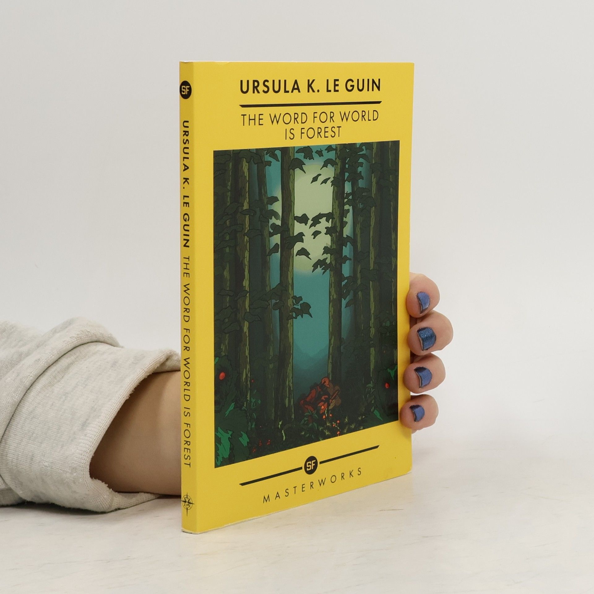 Ursula K. Le Guin The Word for World is Forest