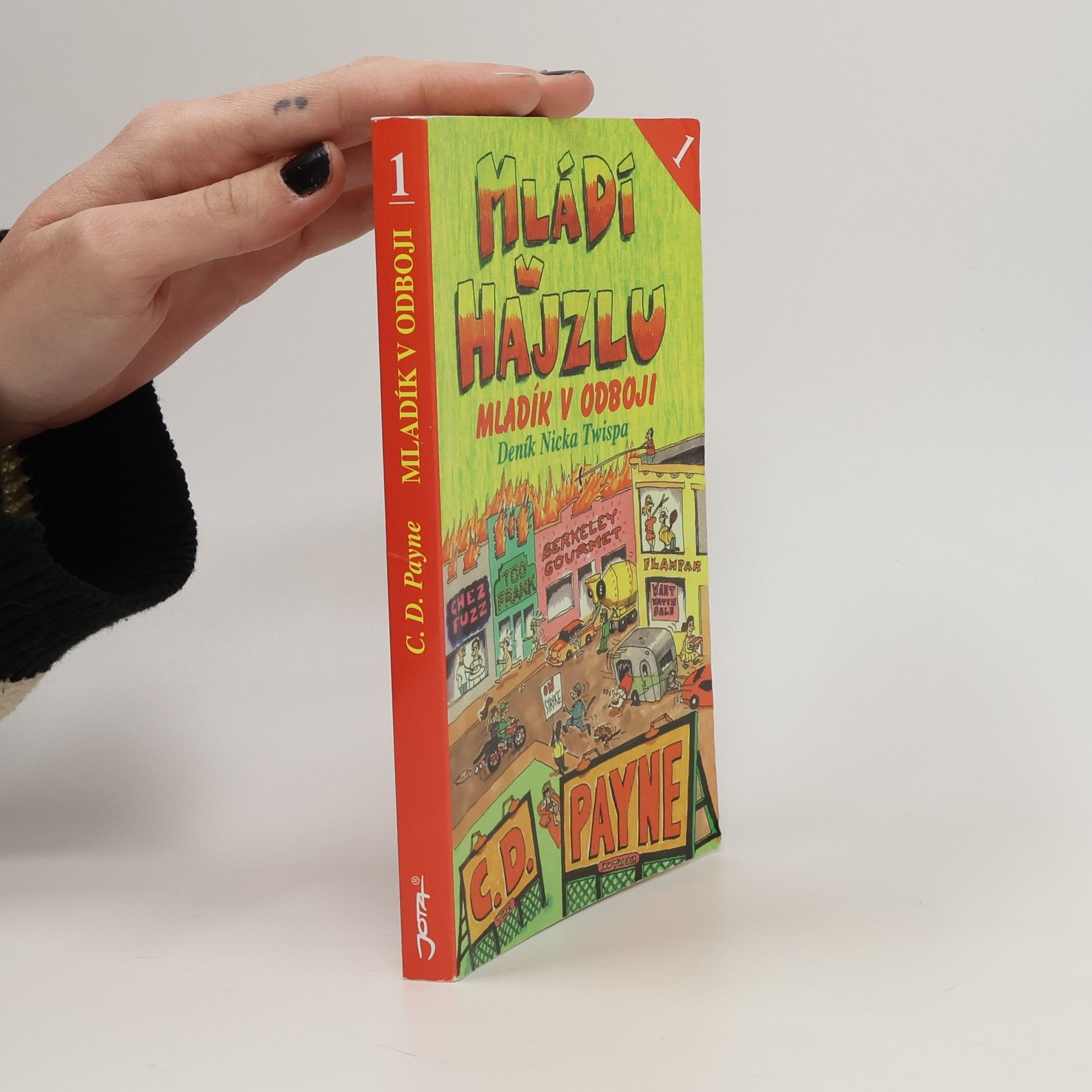 C. D. Payne Mládí v hajzlu: Deník Nicka Twispa. Kniha 1., Mladík v odboji