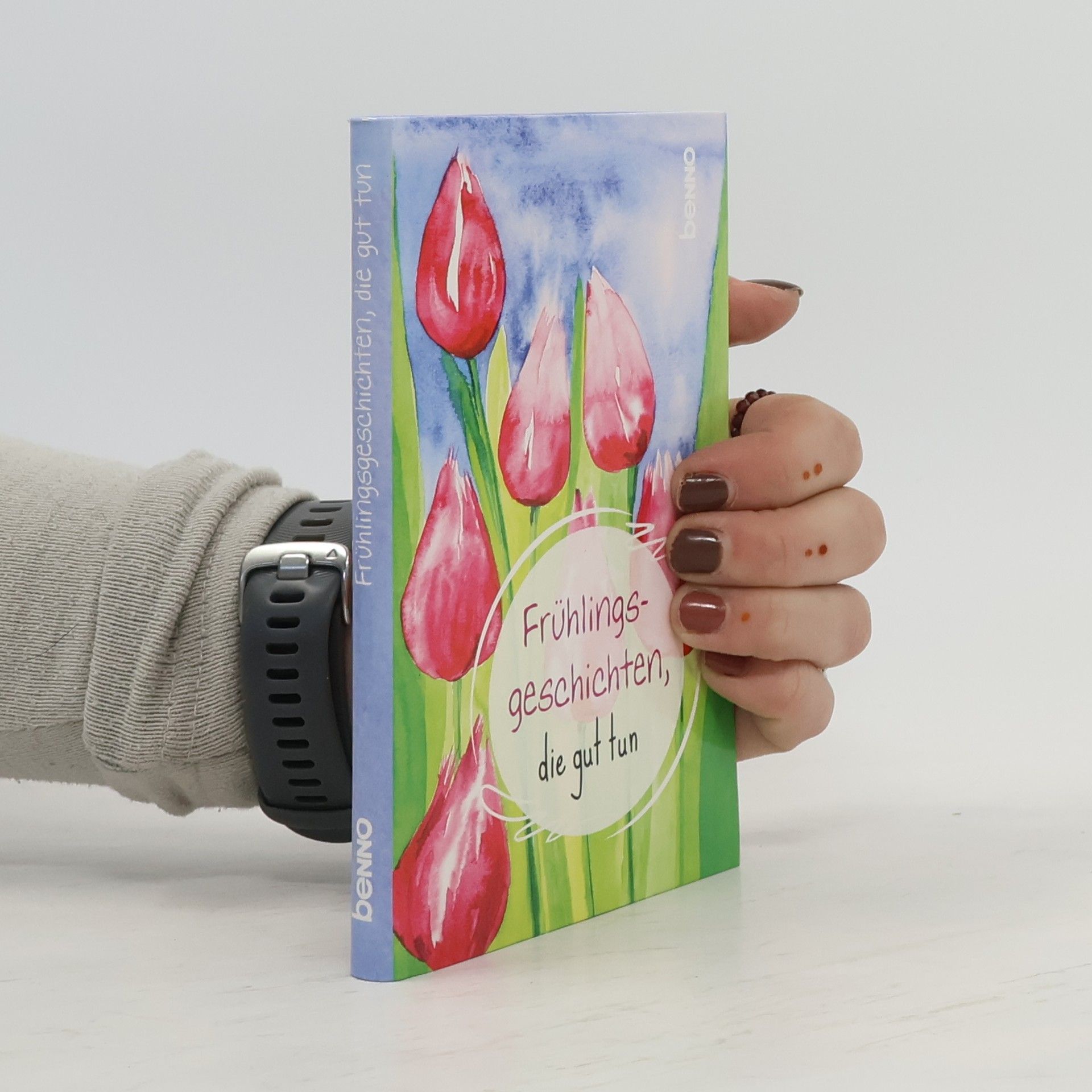 St. Benno Verlag GmbH Frühlingsgeschichten, die gut tun