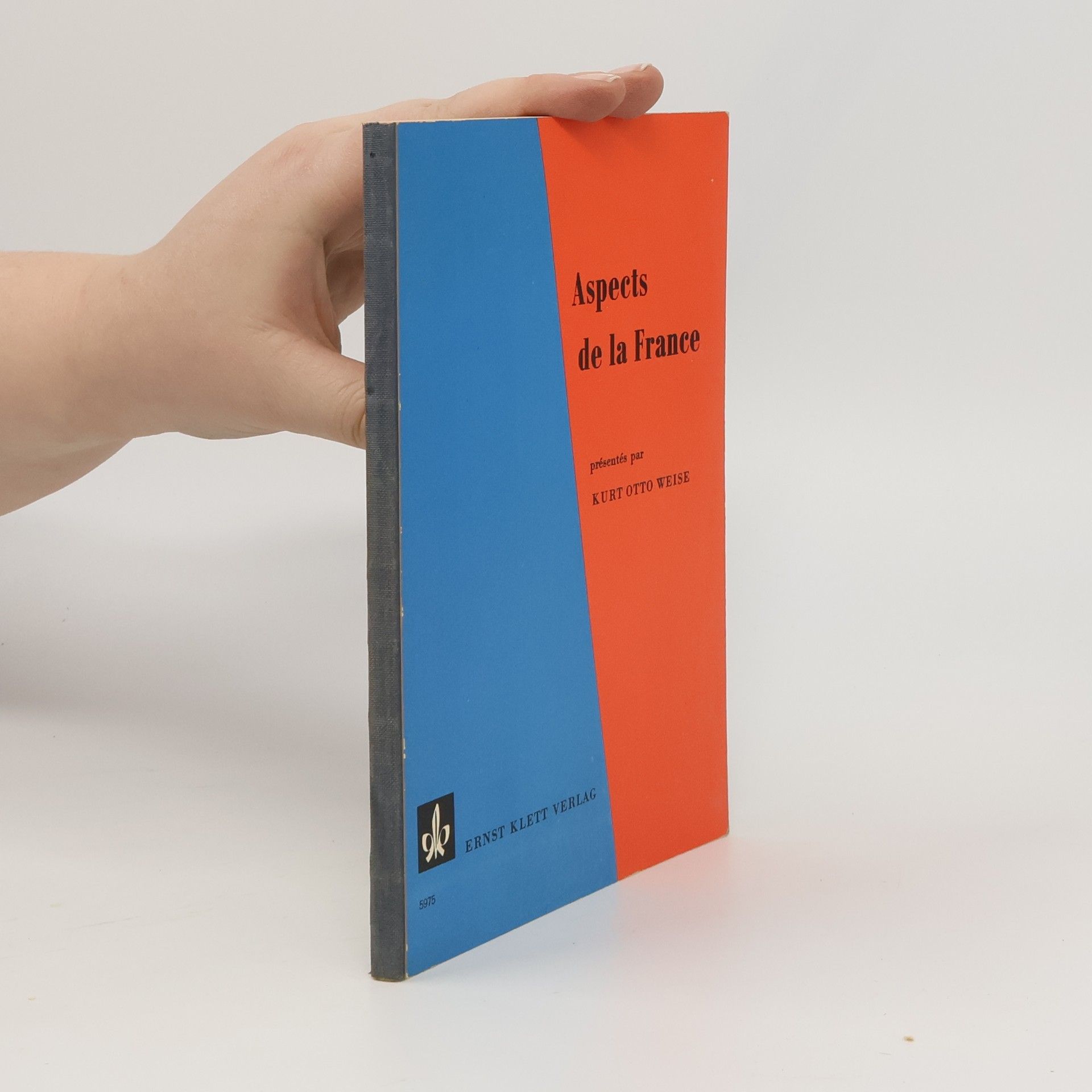 Kurt Otto Weise Aspects de la France