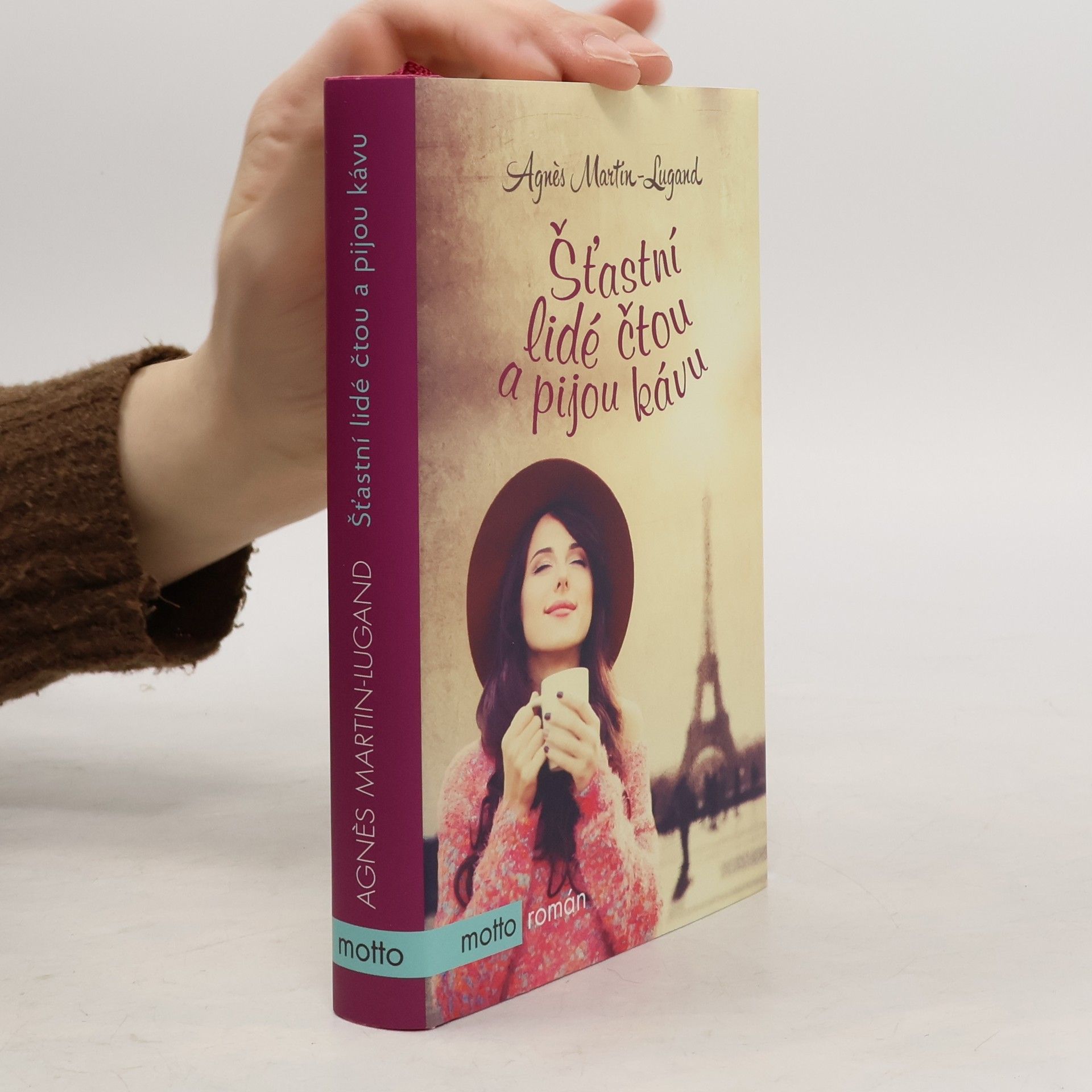 Agnès Martin-Lugand Šťastní lidé čtou a pijou kávu