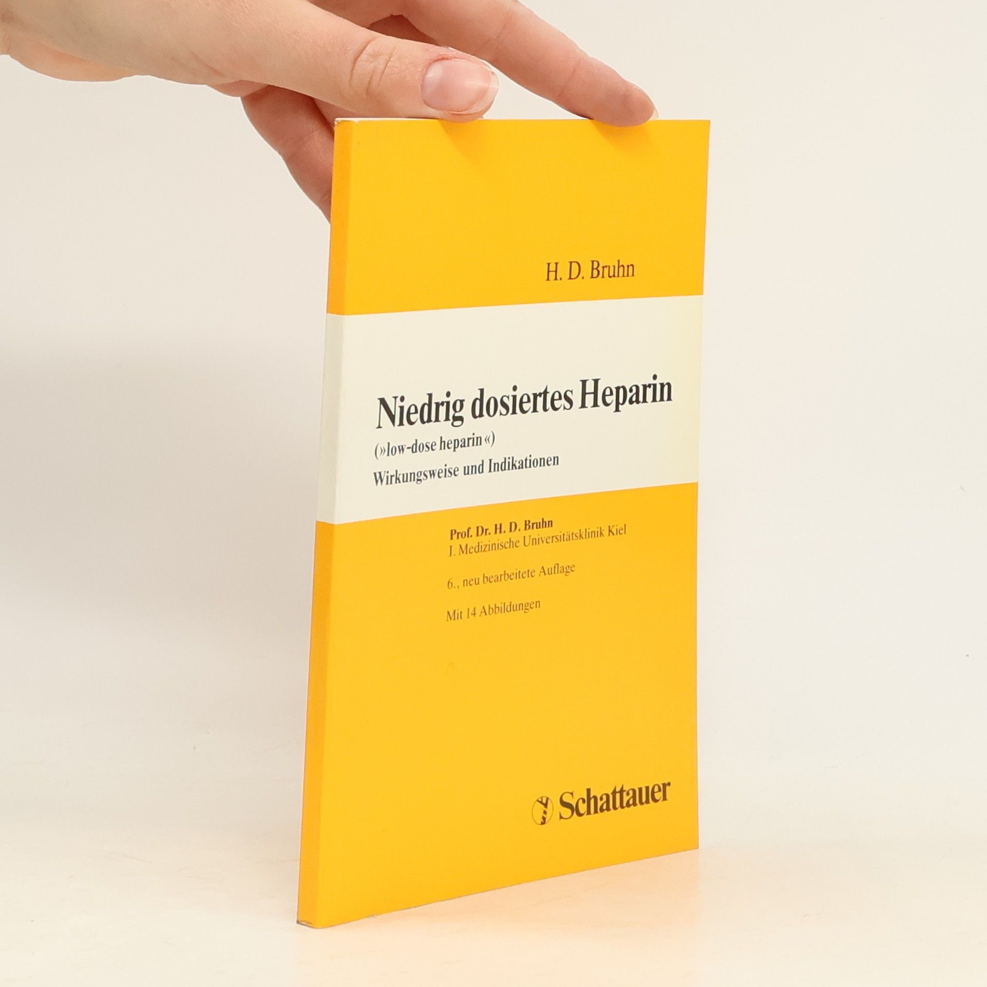 Hans D. Bruhn Niedrig dosiertes Heparin