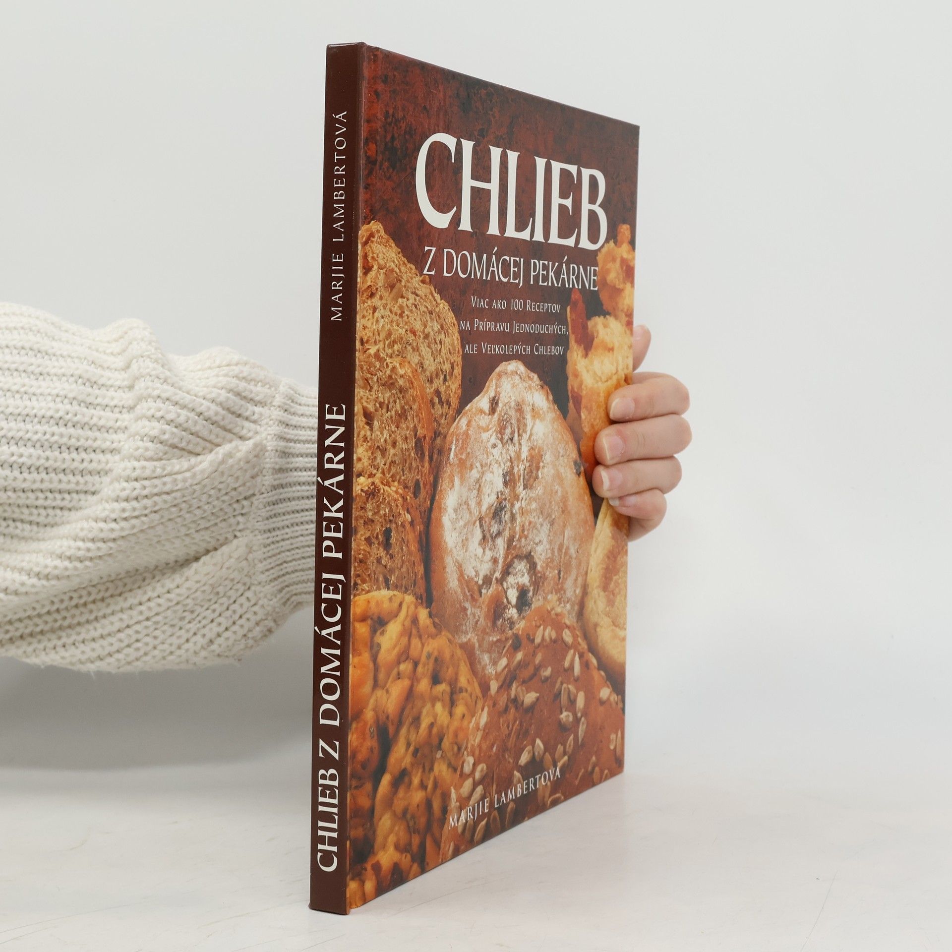 Marjie Lambert Chlieb z domácej pekárne