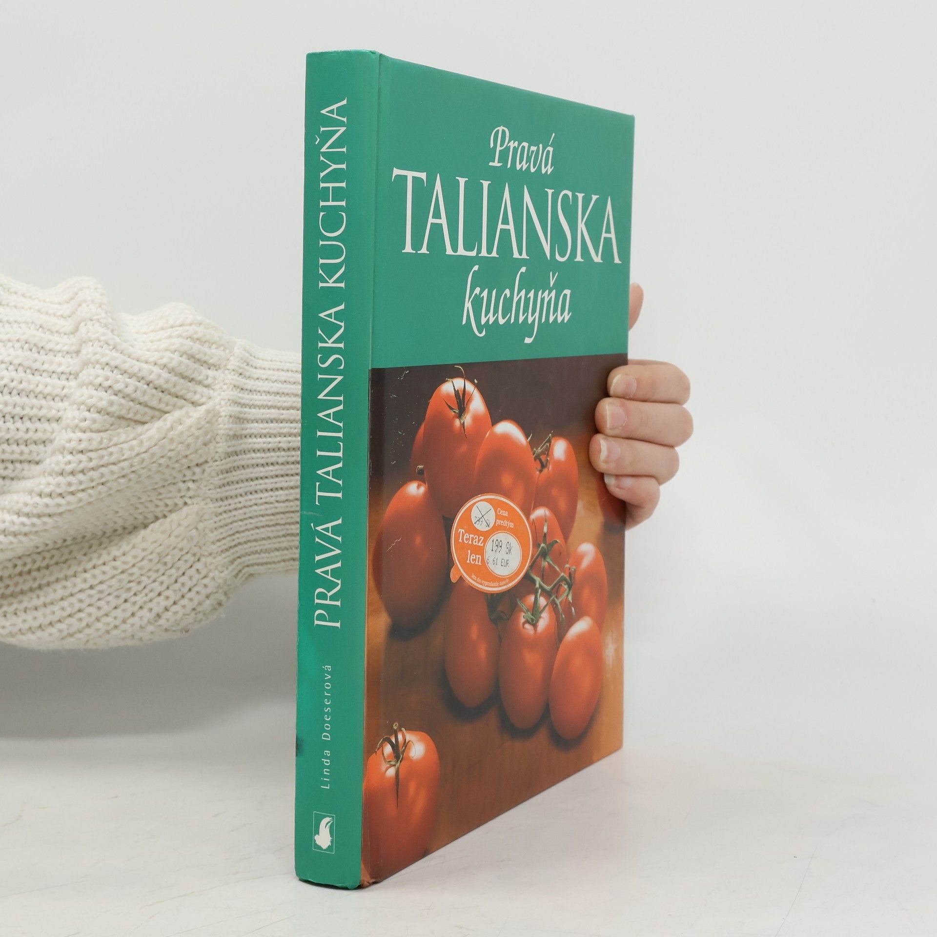 Linda Doeser Pravá talianska kuchyňa