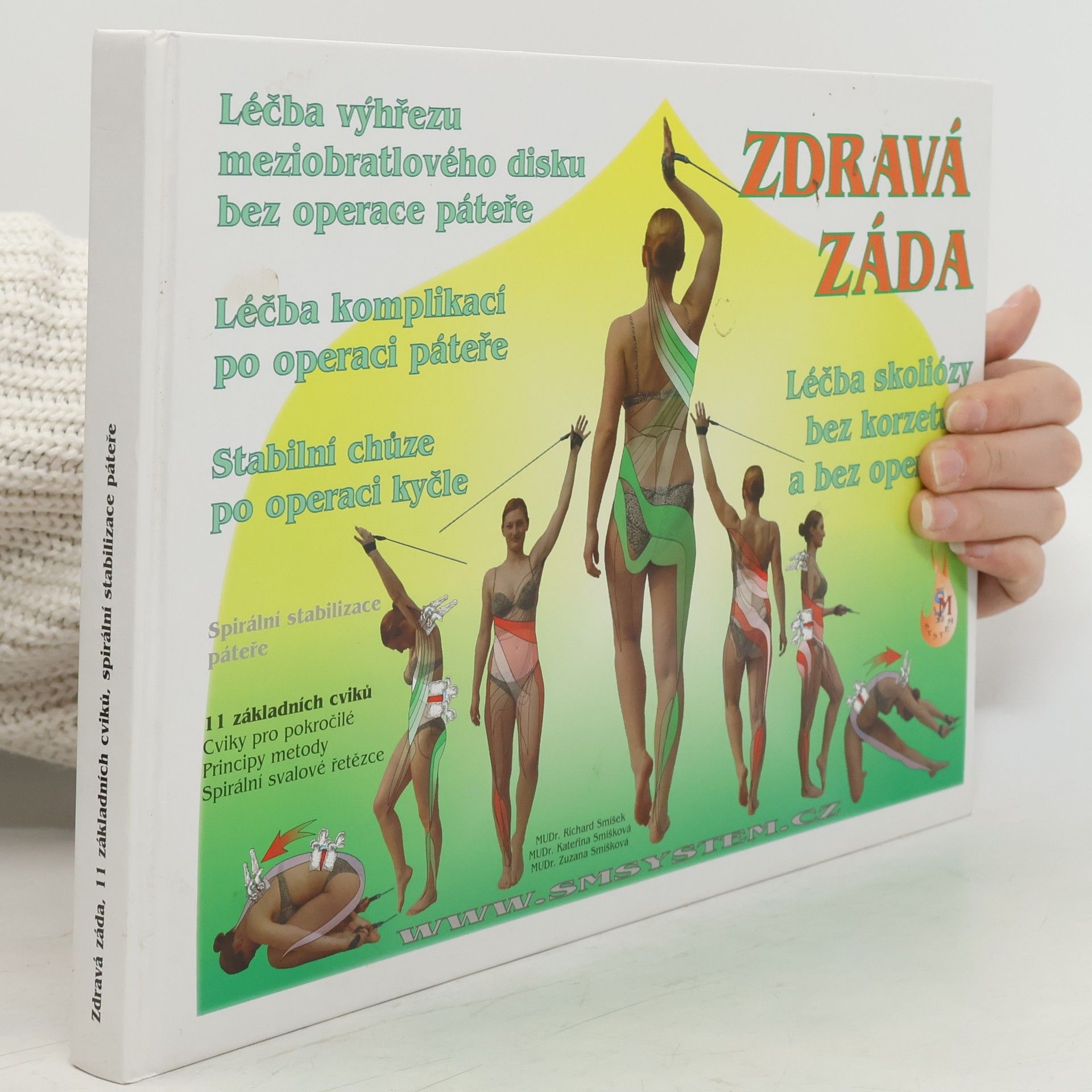 Richard Smíšek Zdravá záda. Spirální stabilizace páteře. 11 základních cviků