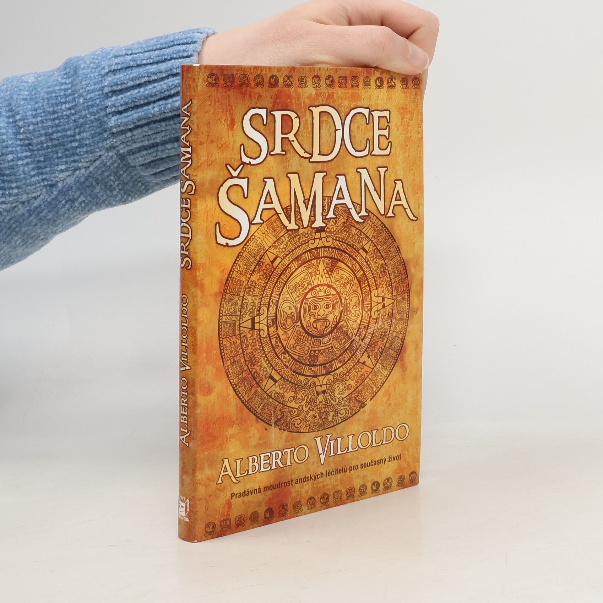 Srdce šamana : příběhy a cvičení "bojovníka světla"