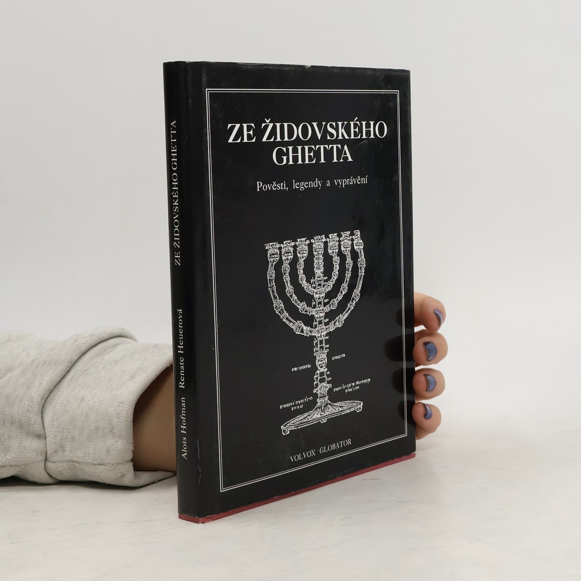 Alois Hofman Ze židovského ghetta. Pověsti, legendy a vyprávění