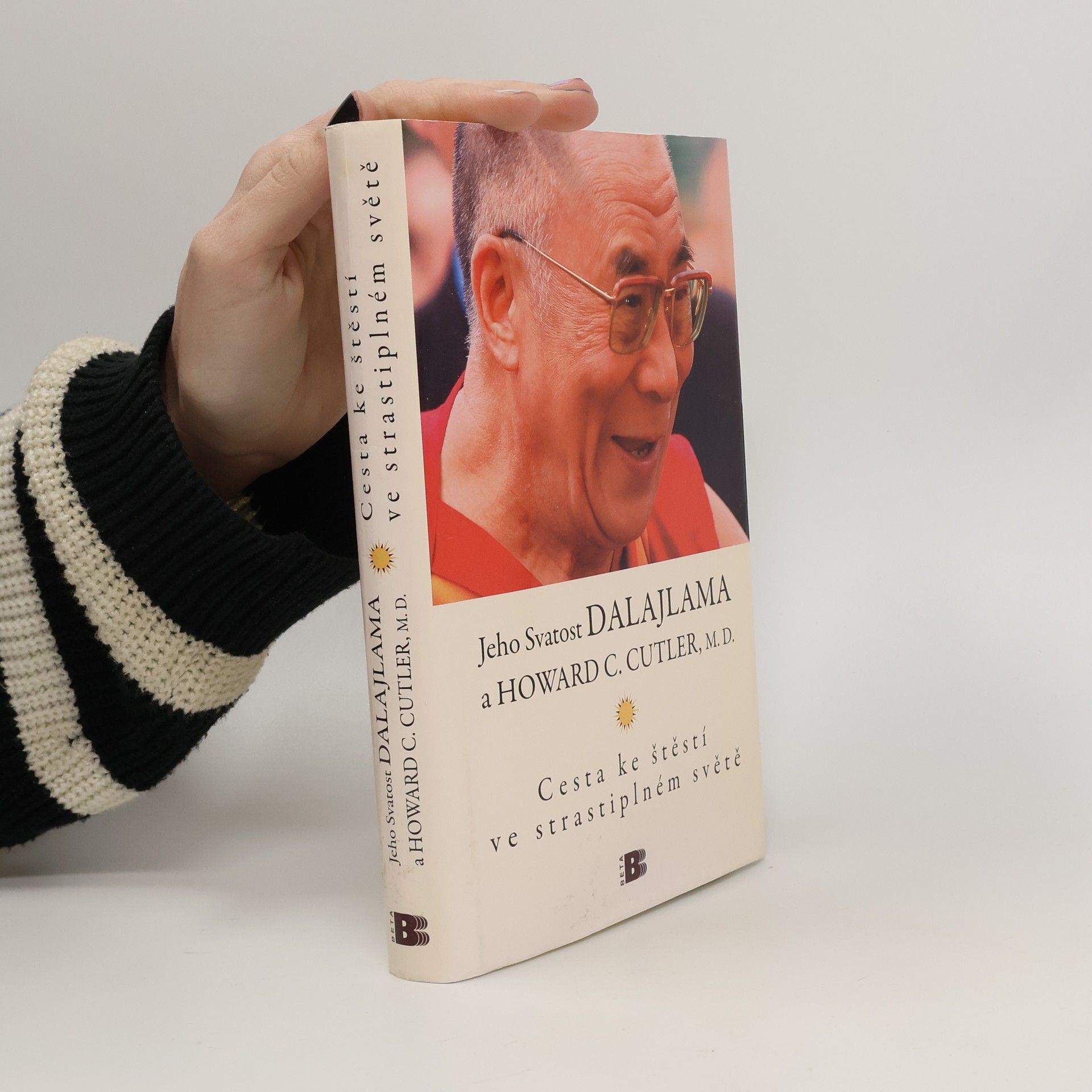 Dalajlama Cesta ke štěstí ve strastiplném světě