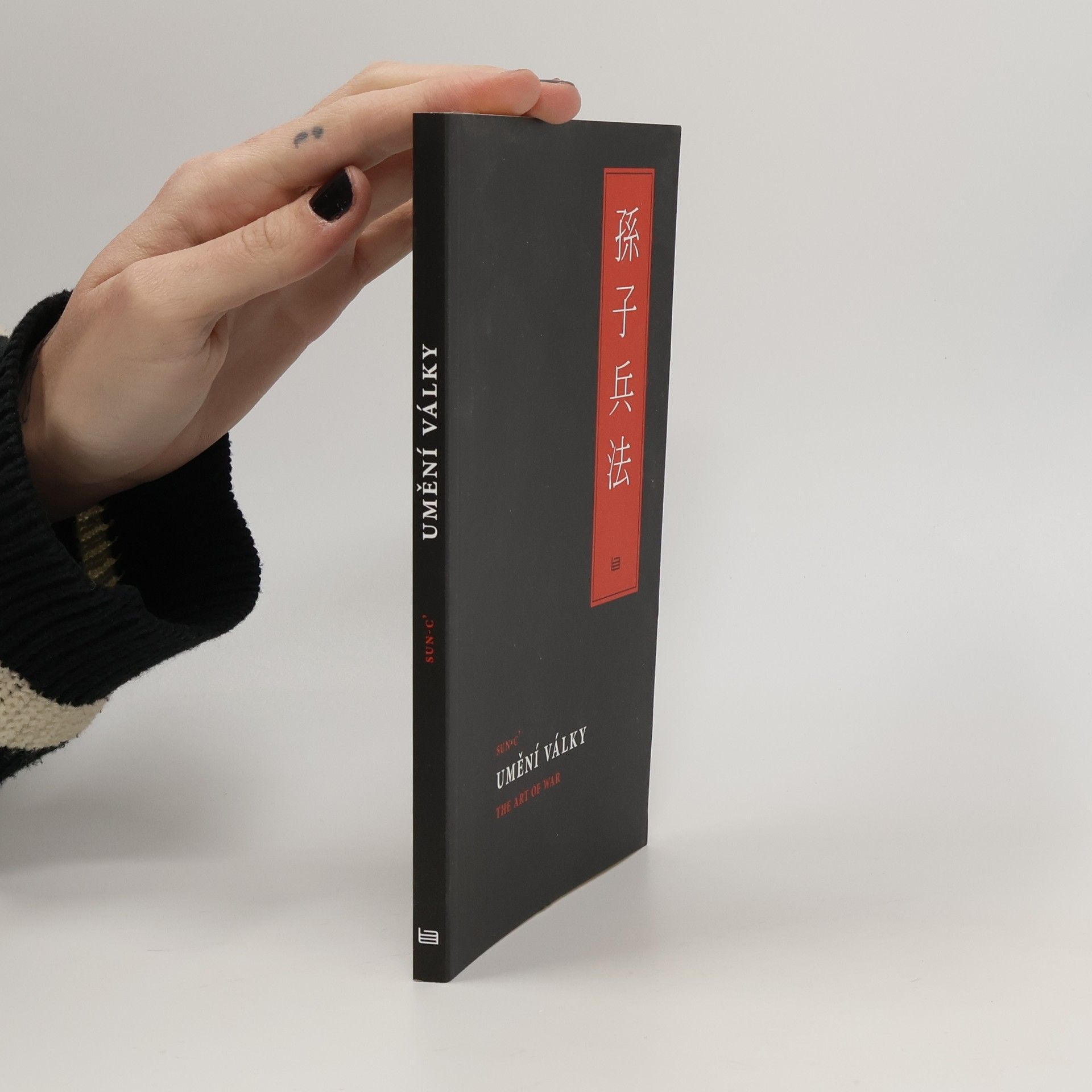 Sun Tzu Umění války = The Art of War