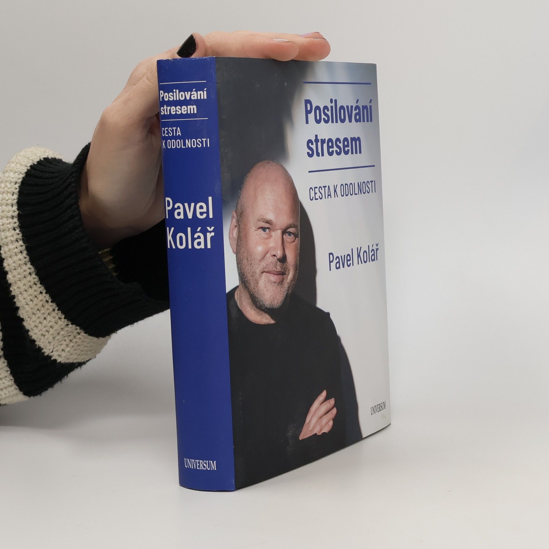 Pavel Kolář Posilování stresem: Cesta k odolnosti