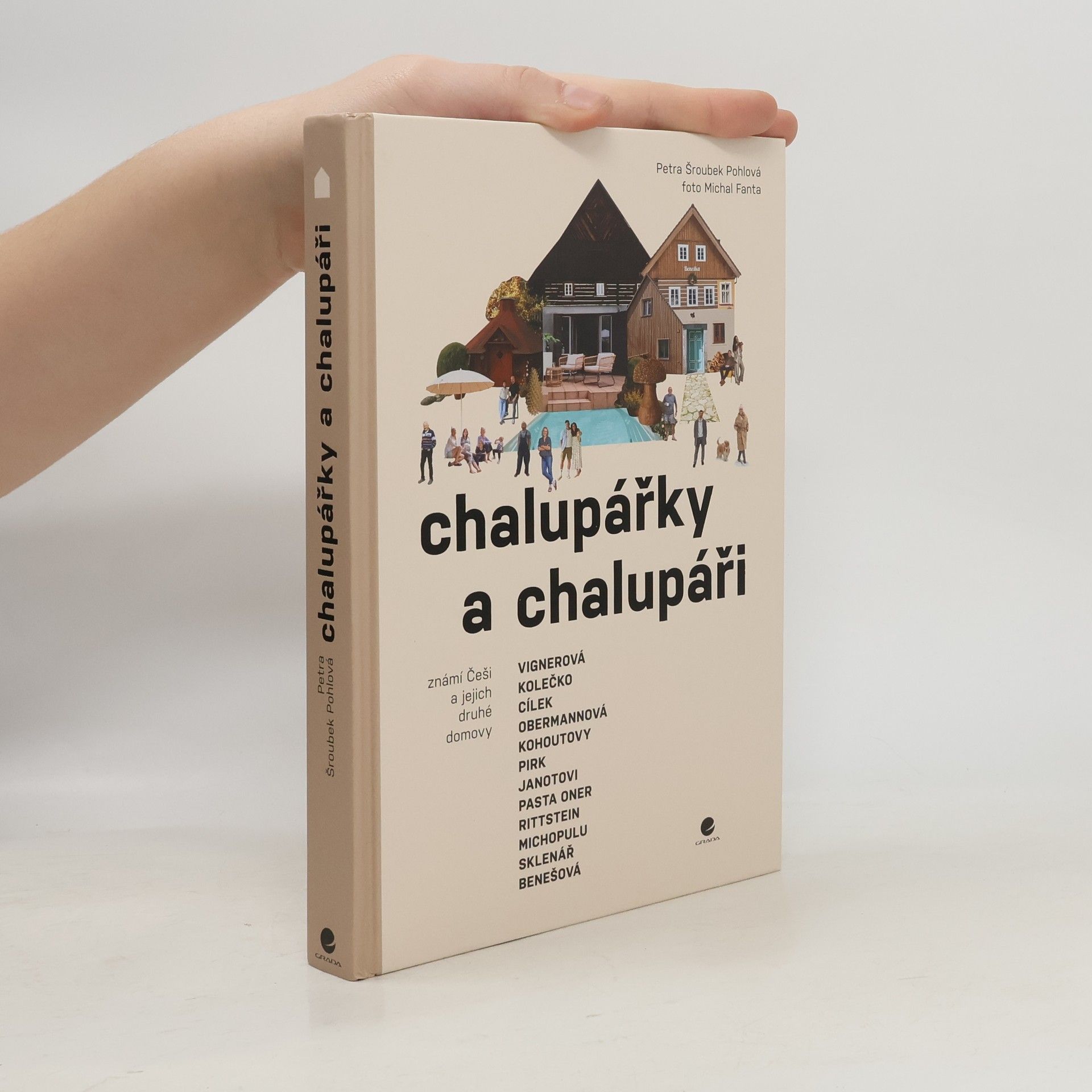 Petra Šroubek Pohlová Chalupářky a chalupáři