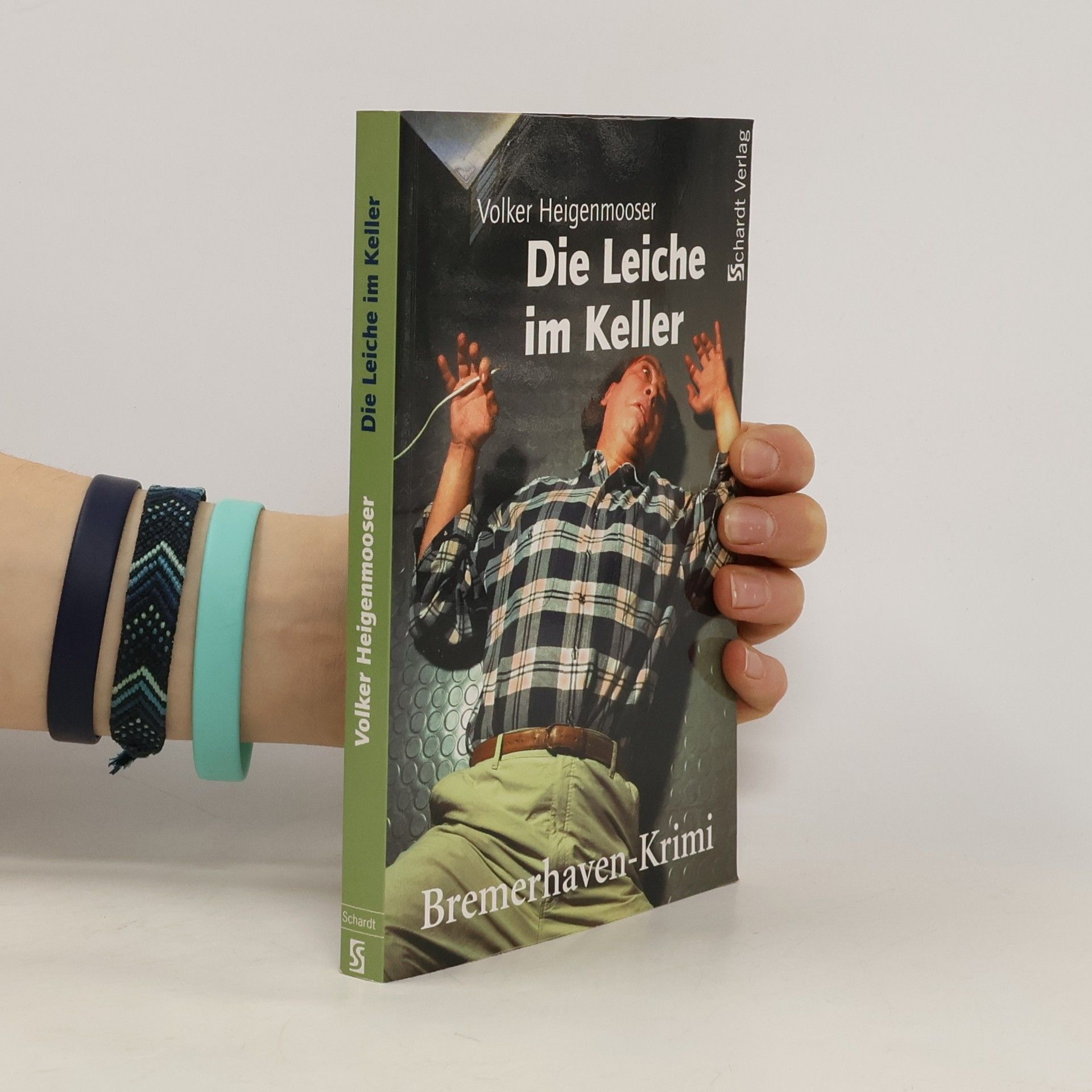 Volker Heigenmooser Die Leiche im Keller