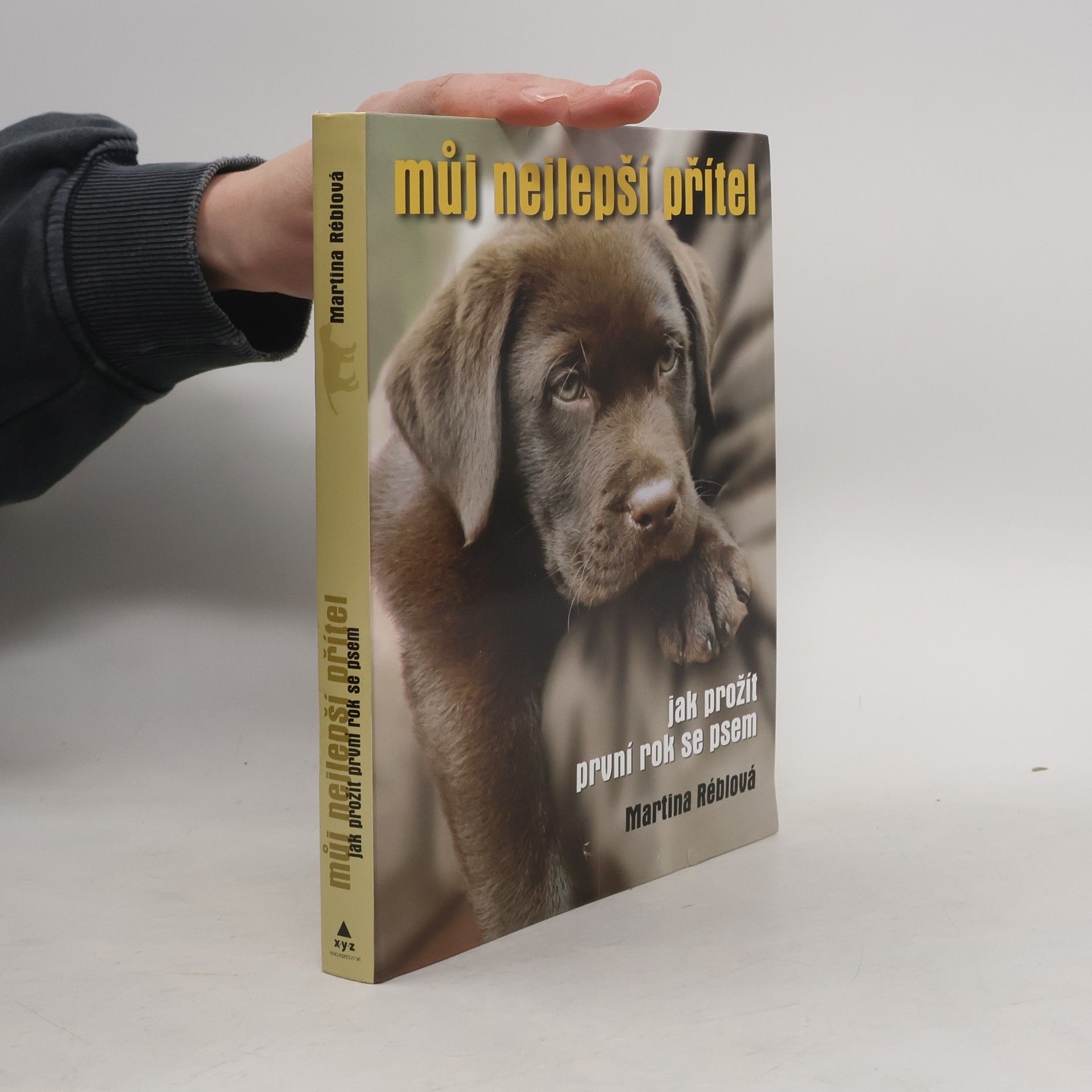 Můj nejlepší přítel. Jak prožít první rok se psem